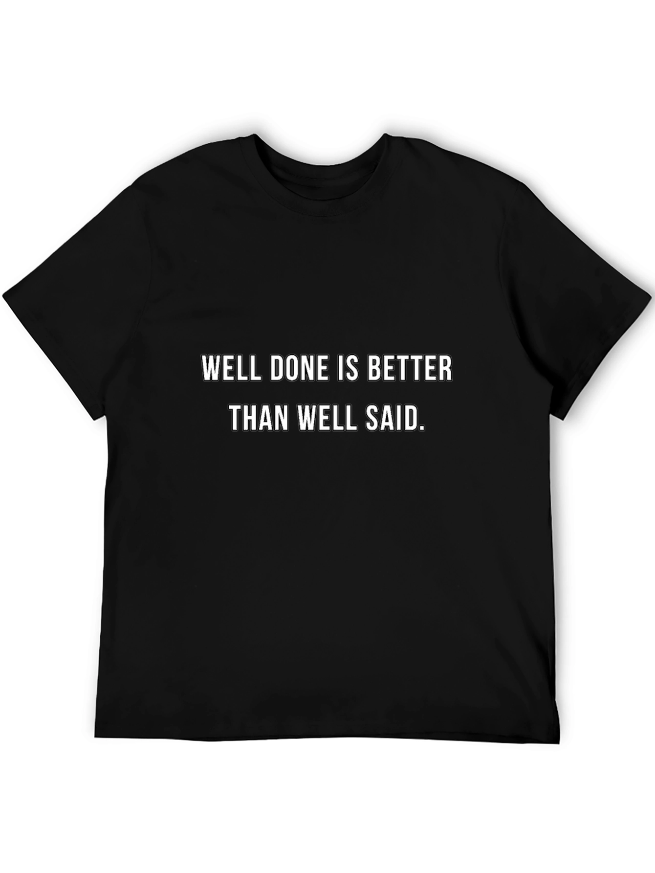 Well Done Slogan Black T-Shirt