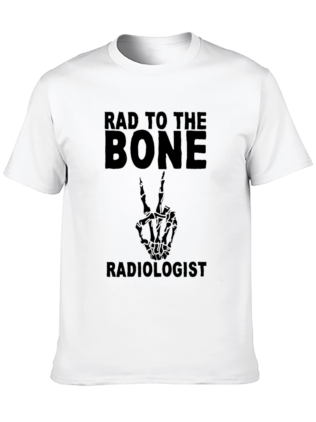 Rad to the Bone Radiologist Black T-Shirt