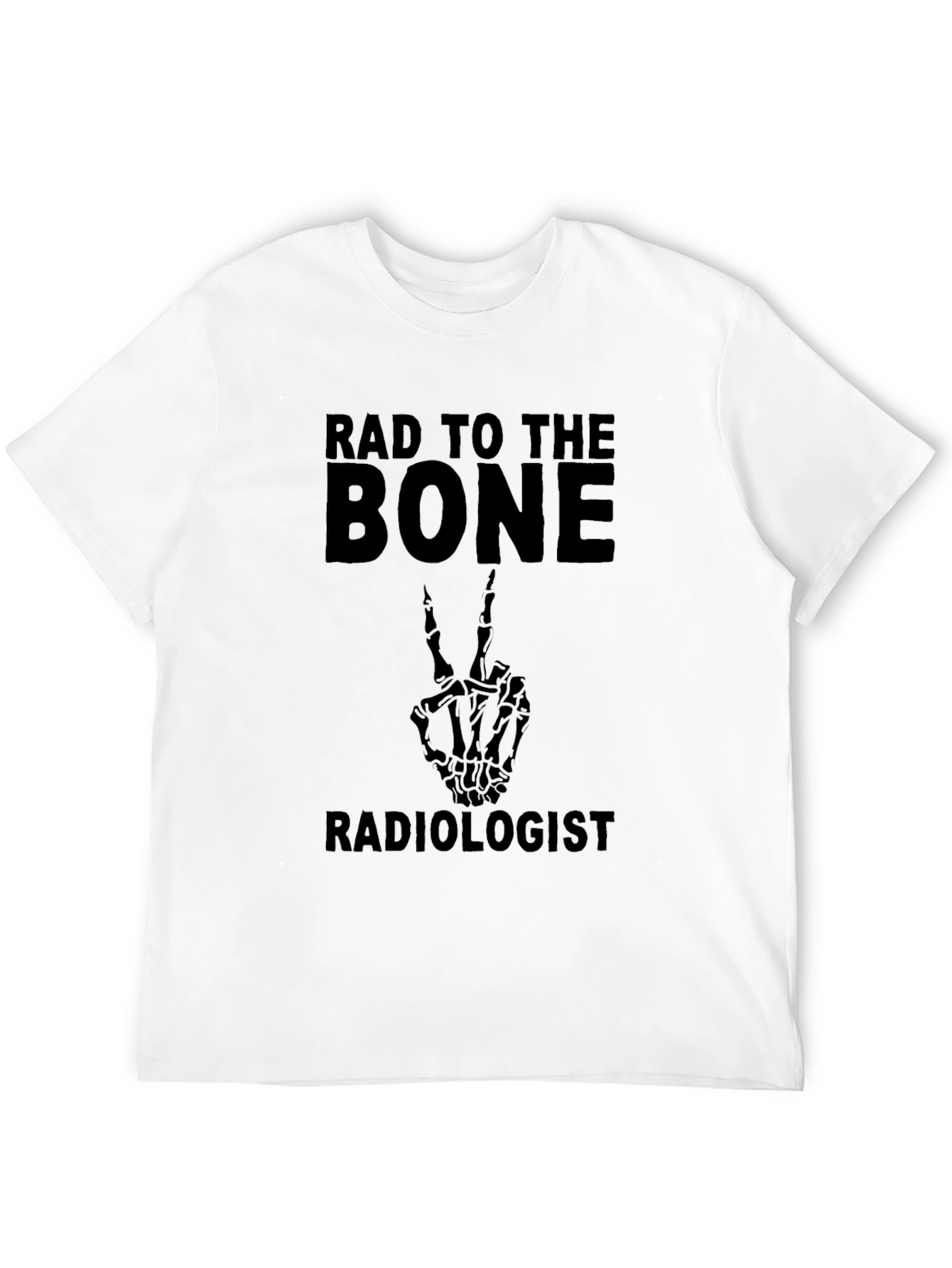 Rad to the Bone Radiologist Black T-Shirt
