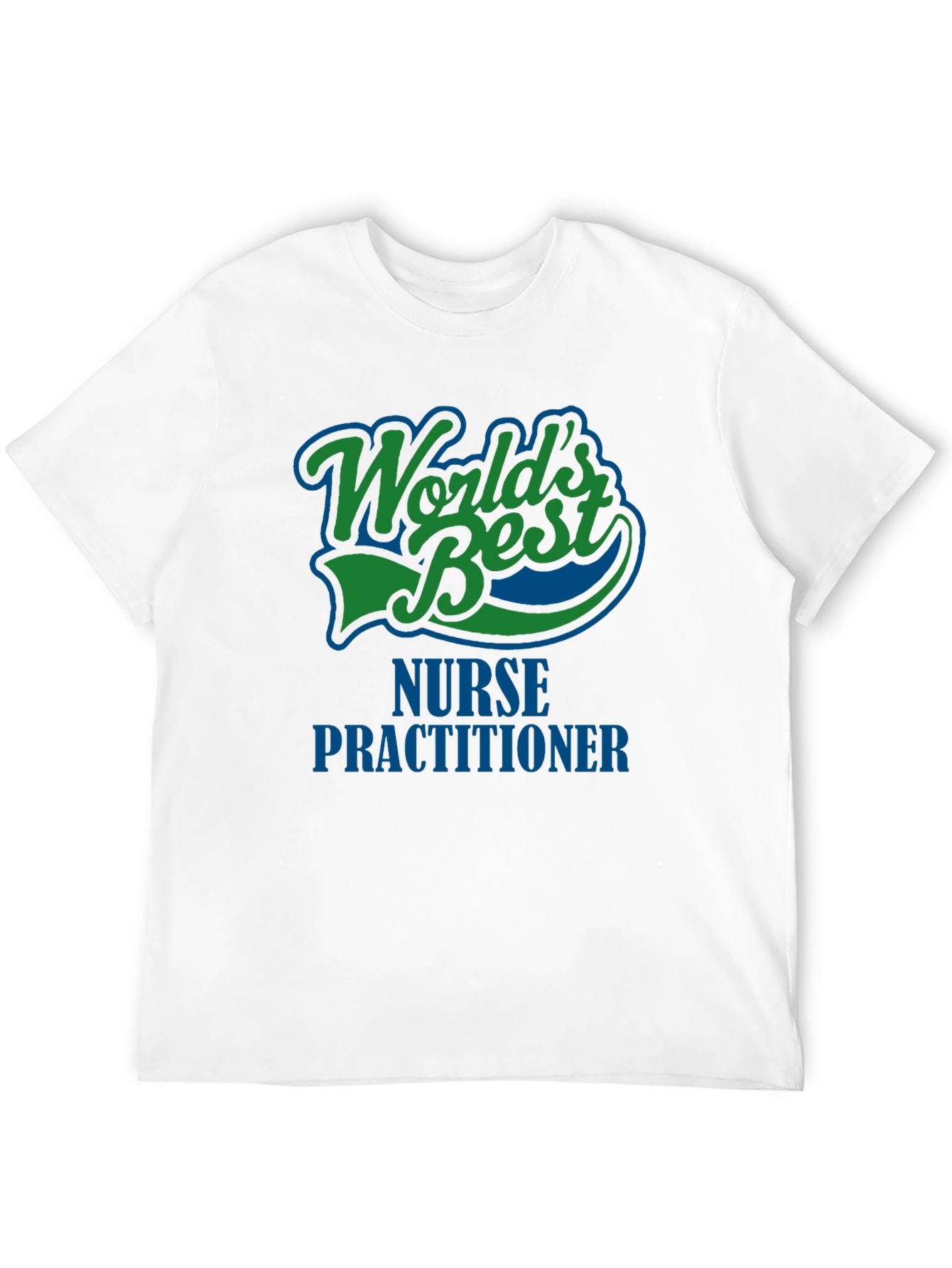Worlds Best Nurse Practitioner Graphic T-Shirt