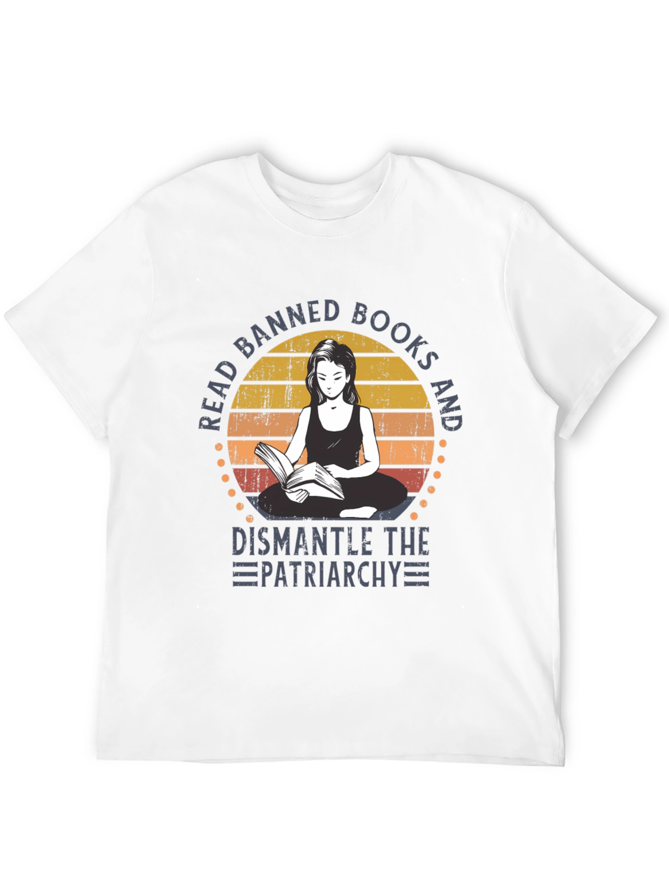 Read Banned Books & Dismantle the Patriarchy T-Shirt