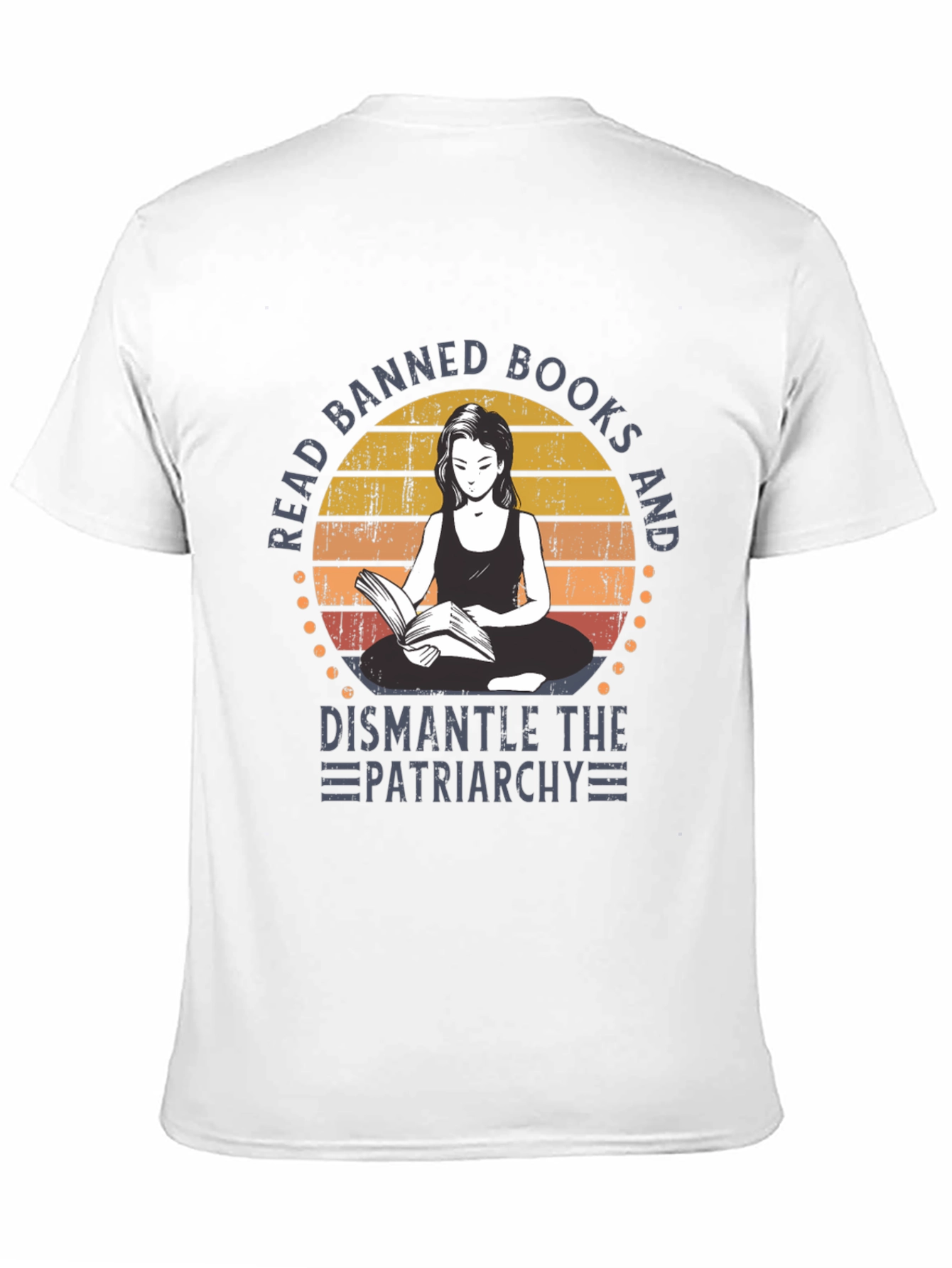Read Banned Books & Dismantle the Patriarchy T-Shirt