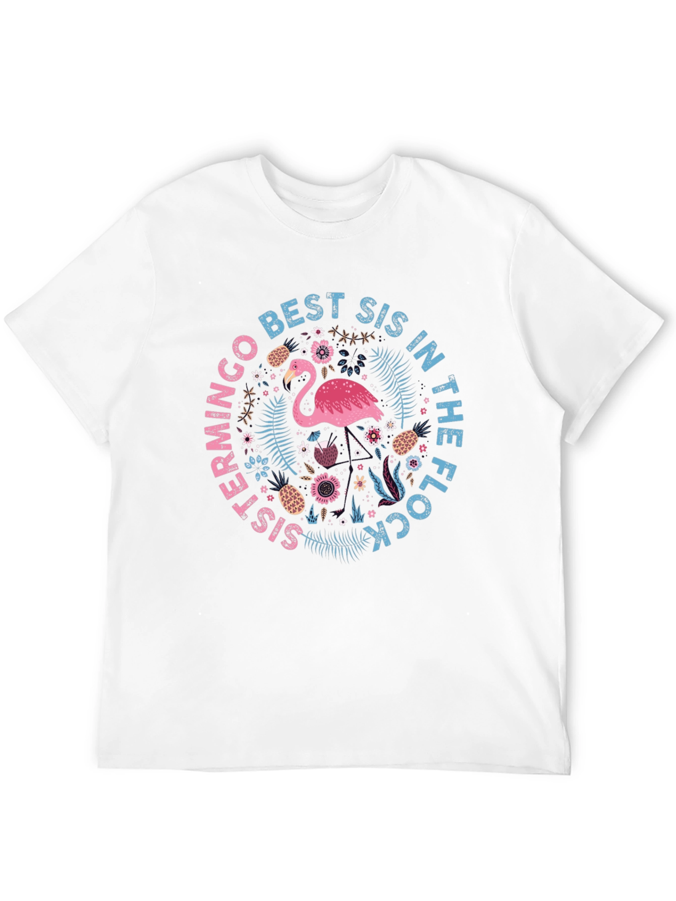 Best Sis in the Flock Flamingo T-Shirt