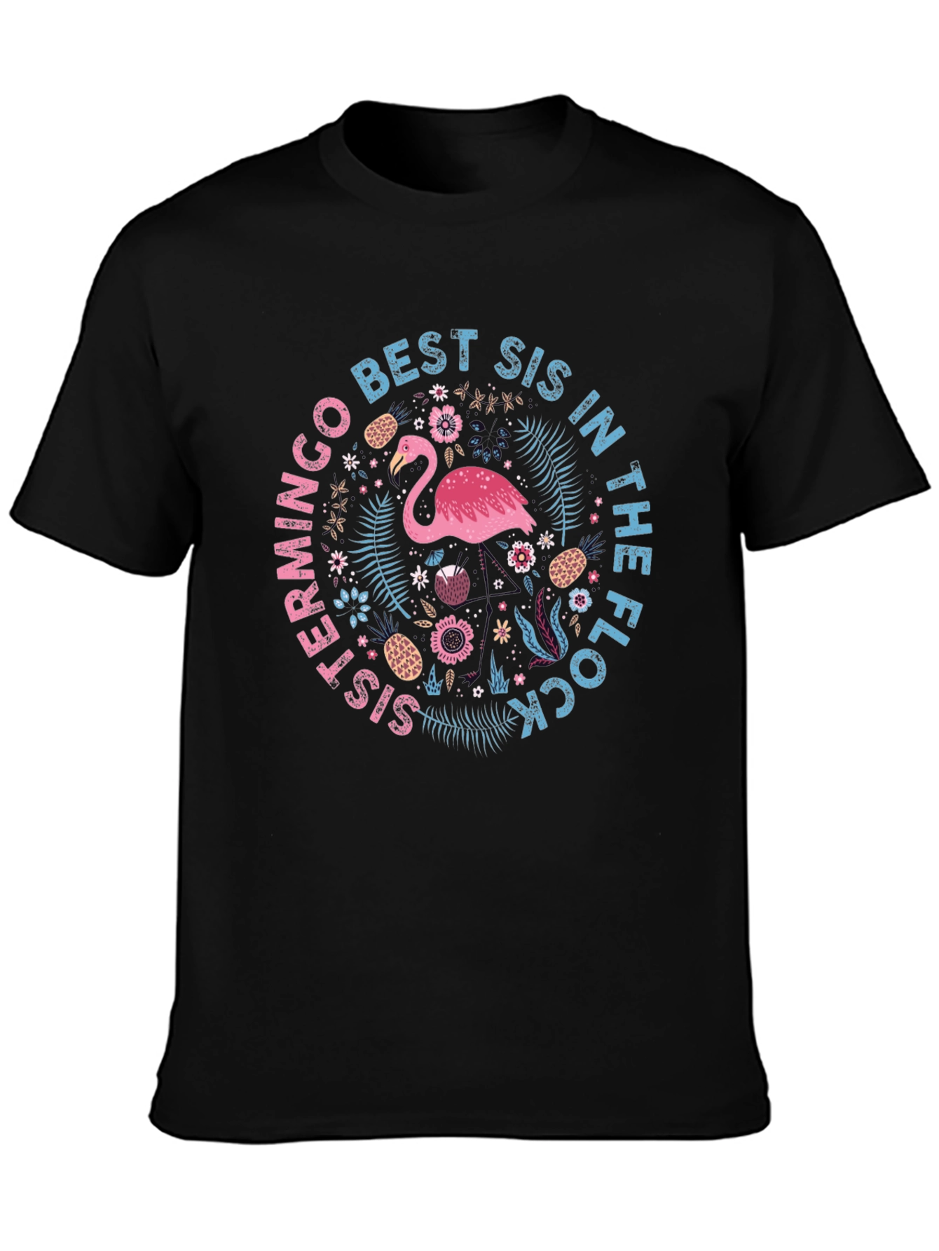 Best Sis in the Flock Flamingo T-Shirt