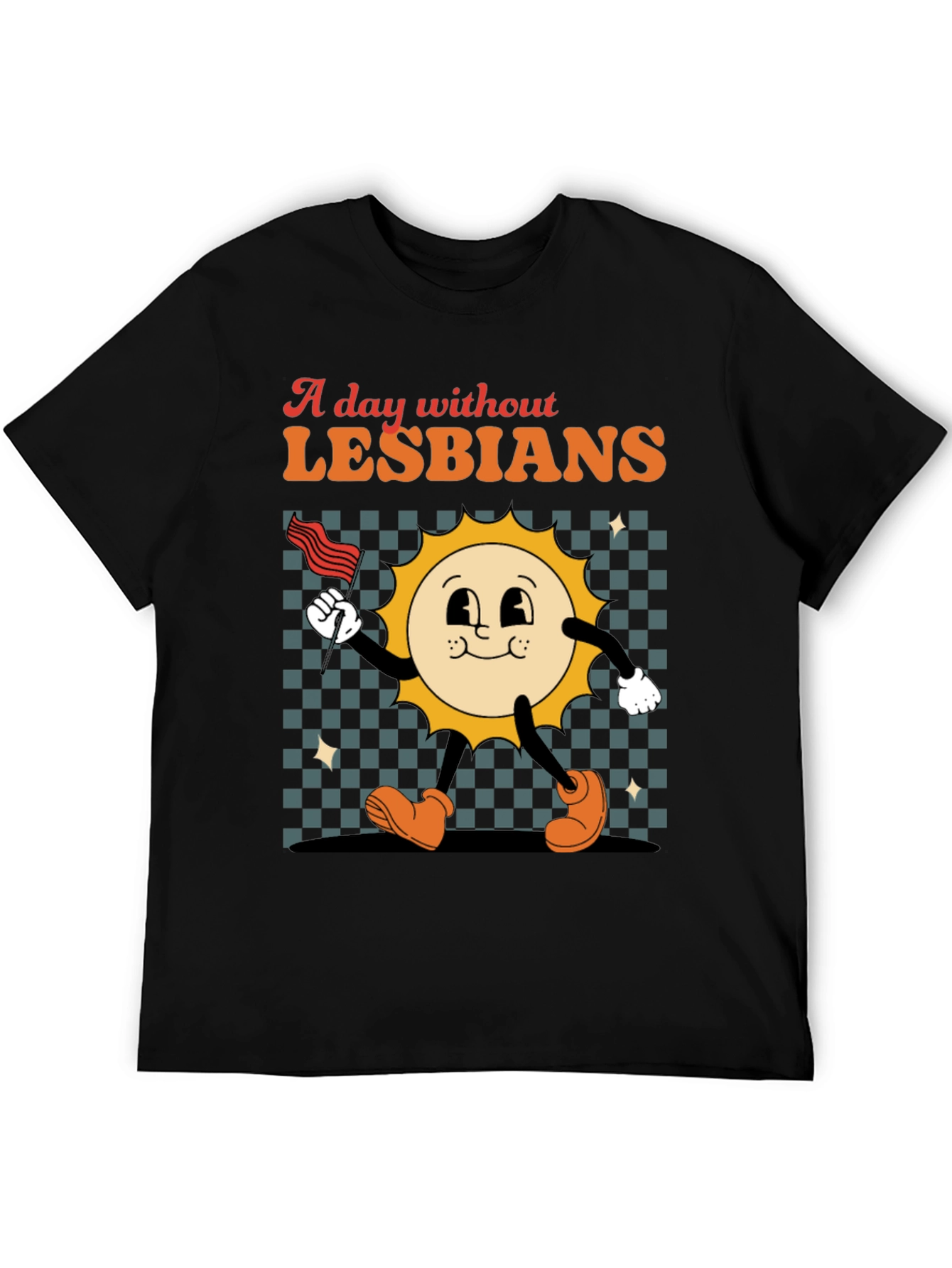 A Day Without Lesbians T-Shirt