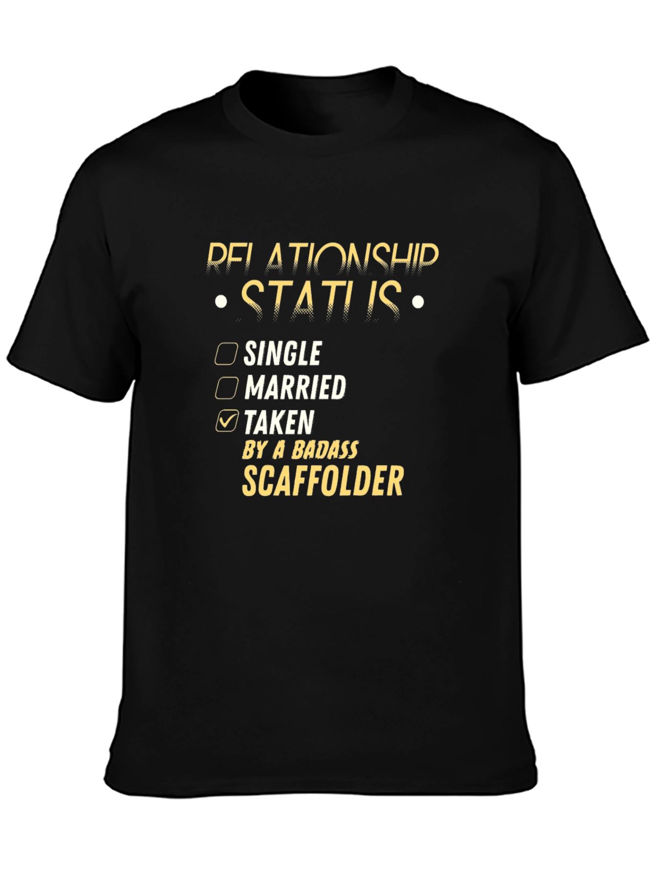 Taken by a Badass Scaffolder T-Shirt