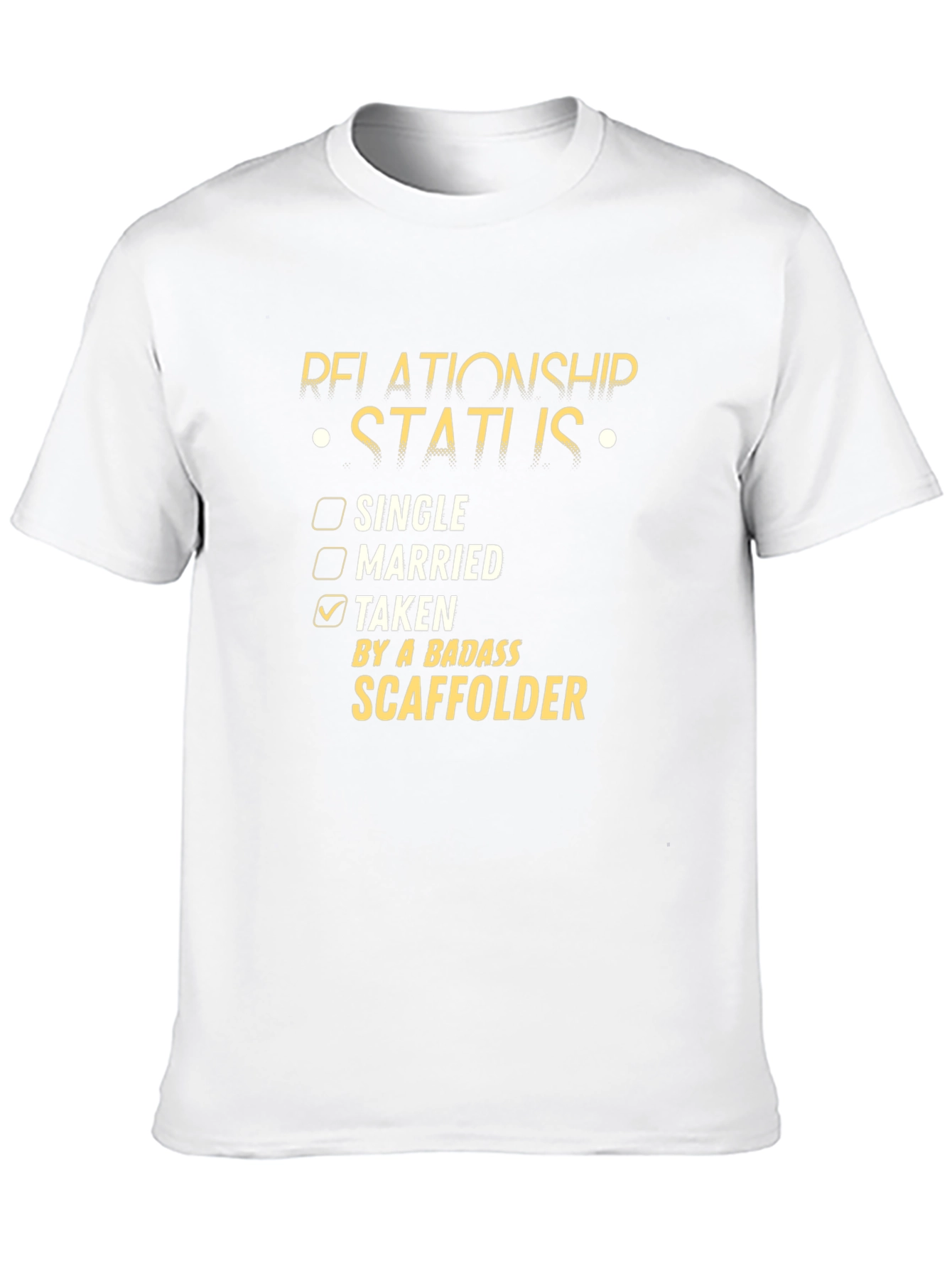 Taken by a Badass Scaffolder T-Shirt