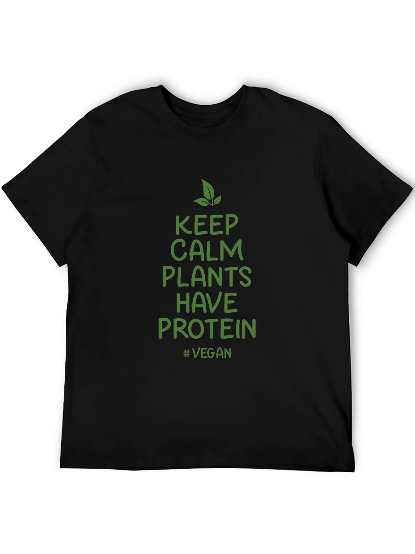 Vegan Protein T-Shirt: Keep Calm Plants Have Protein