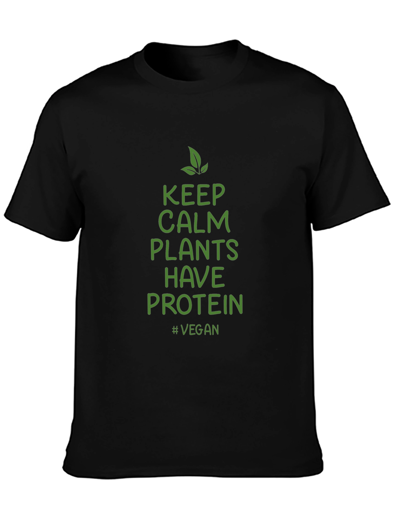 Vegan Protein T-Shirt: Keep Calm Plants Have Protein