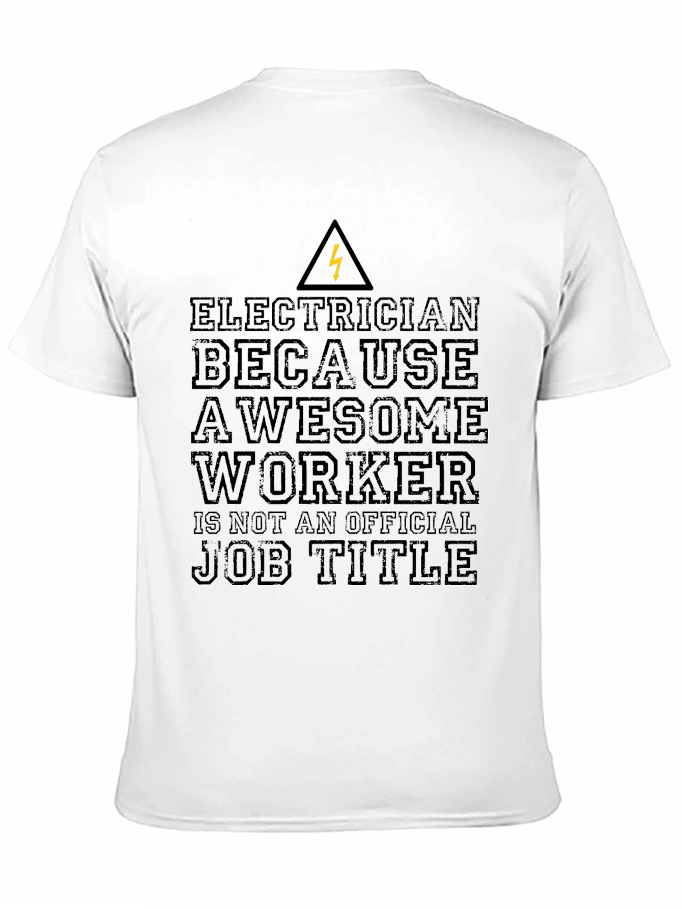 Electrician Awesome Worker T-Shirt Funny Job Title Tee