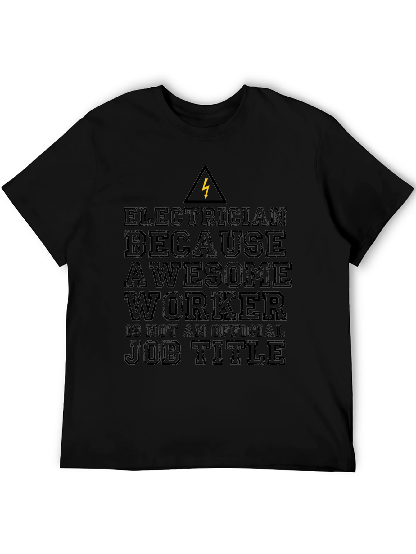 Electrician Awesome Worker T-Shirt Funny Job Title Tee