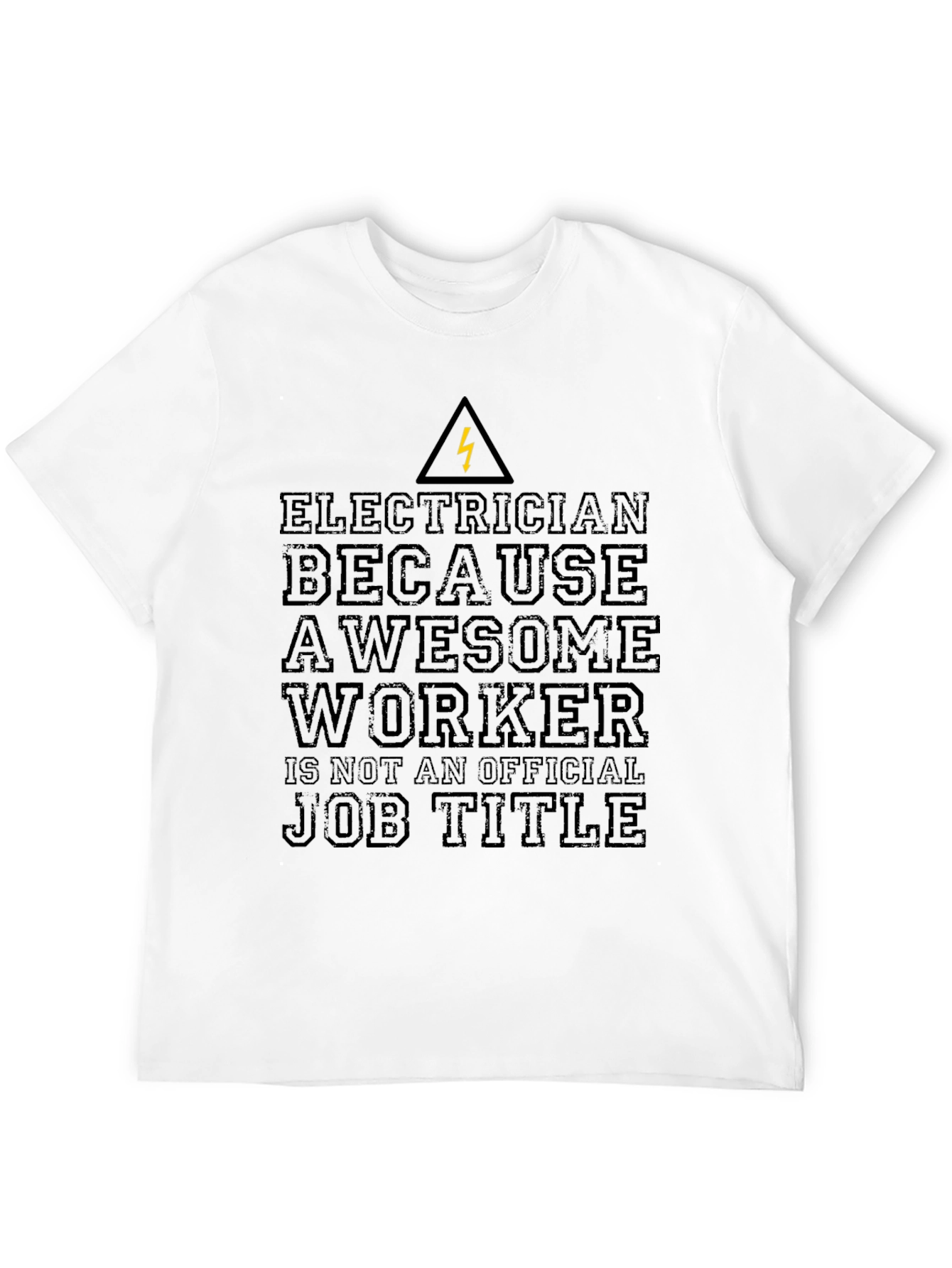 Electrician Awesome Worker T-Shirt Funny Job Title Tee