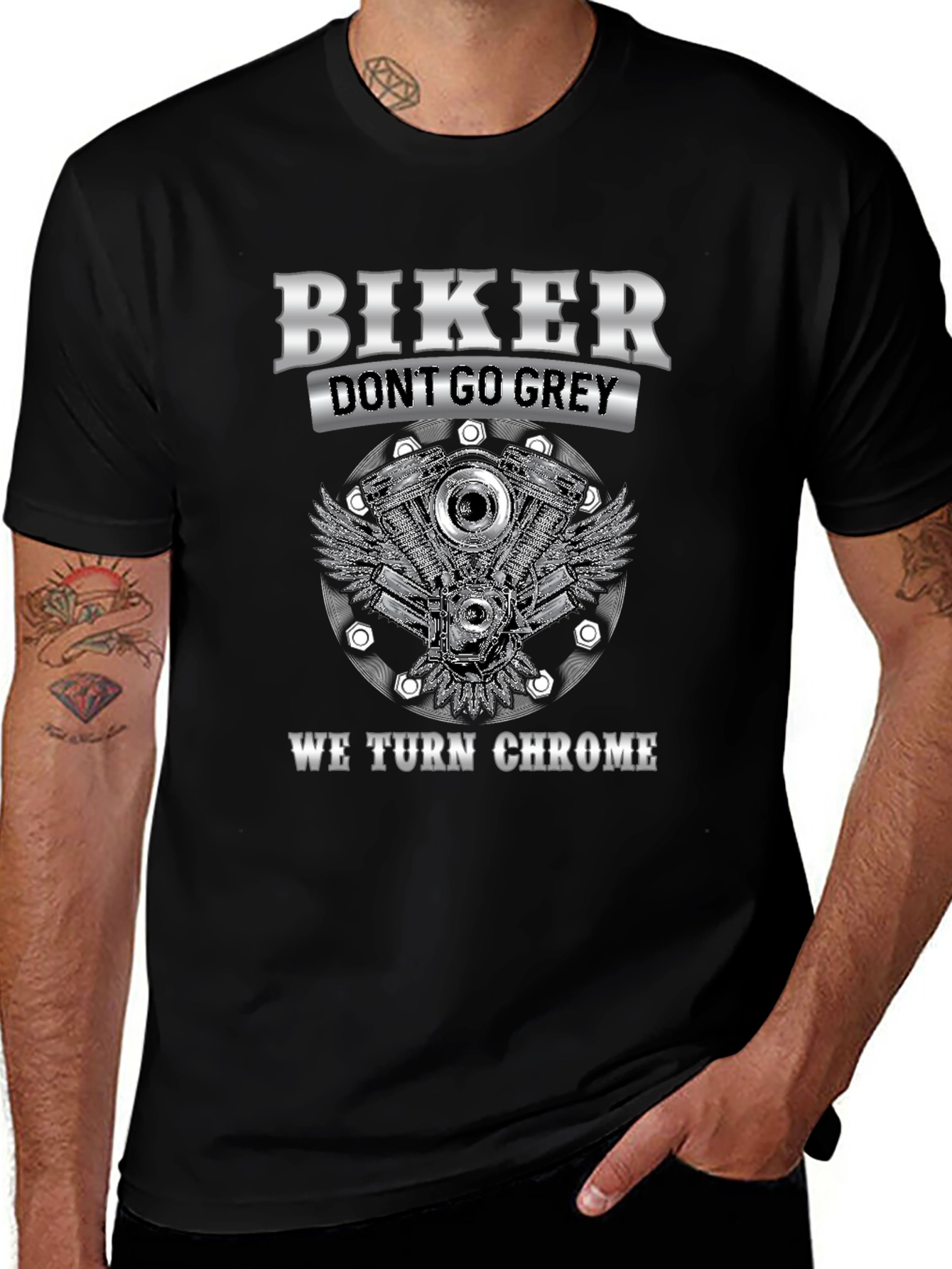 Biker Dont Go Grey We Turn Chrome T-Shirt