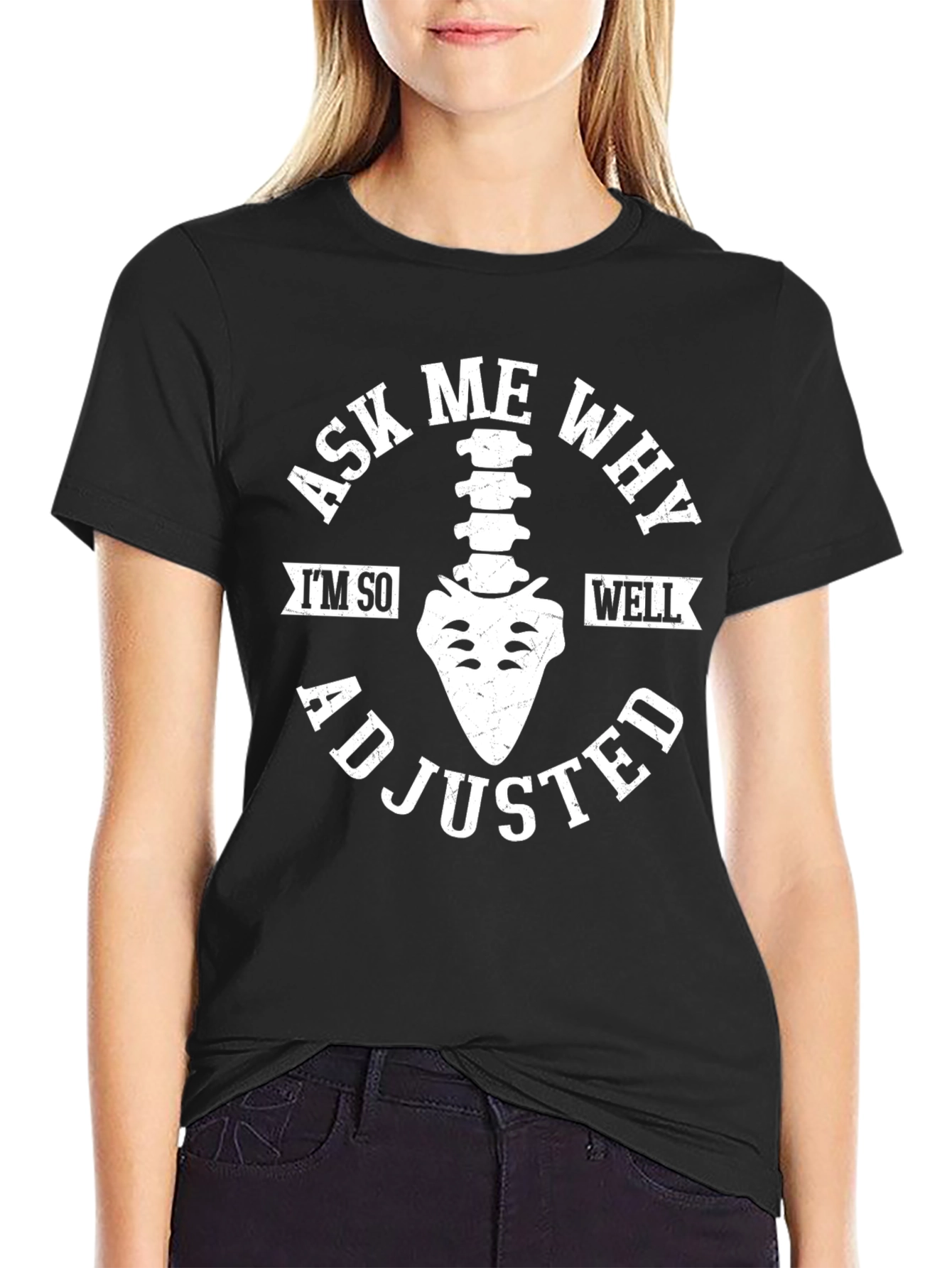 Ask Me Why Im So Well Adjusted T-Shirt