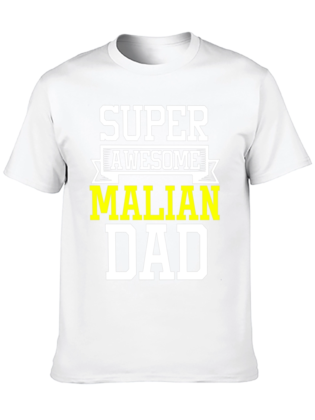 Super Awesome Malian Dad T-Shirt
