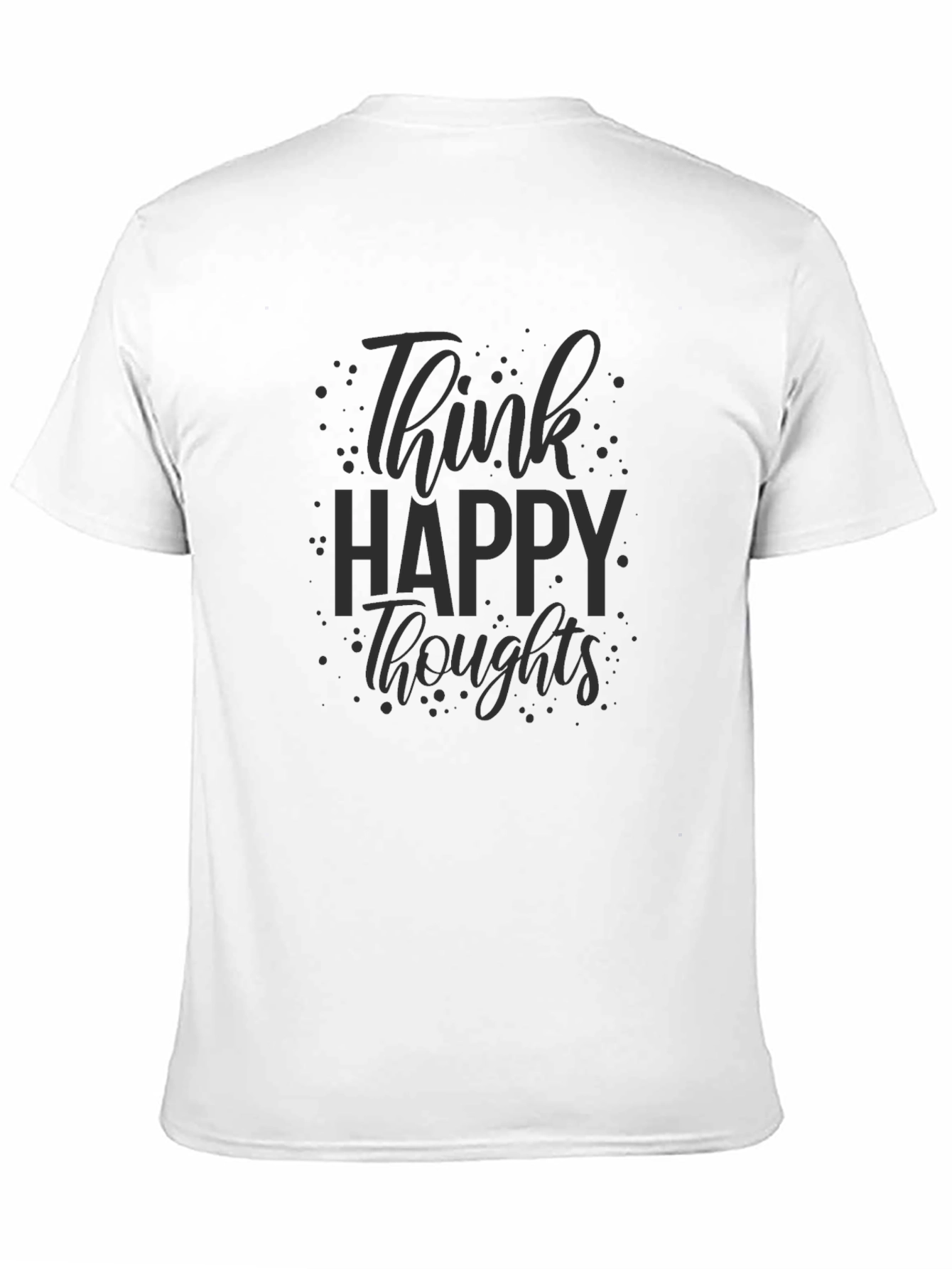 Think Happy Thoughts Black Graphic T-Shirt