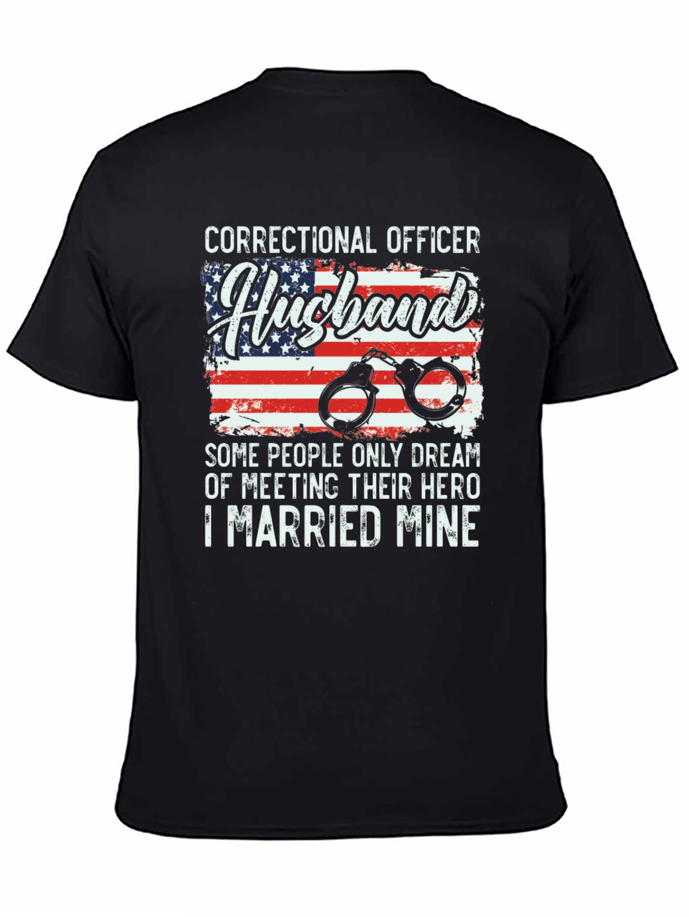Correctional Officer Husband T-Shirt Hero Gift
