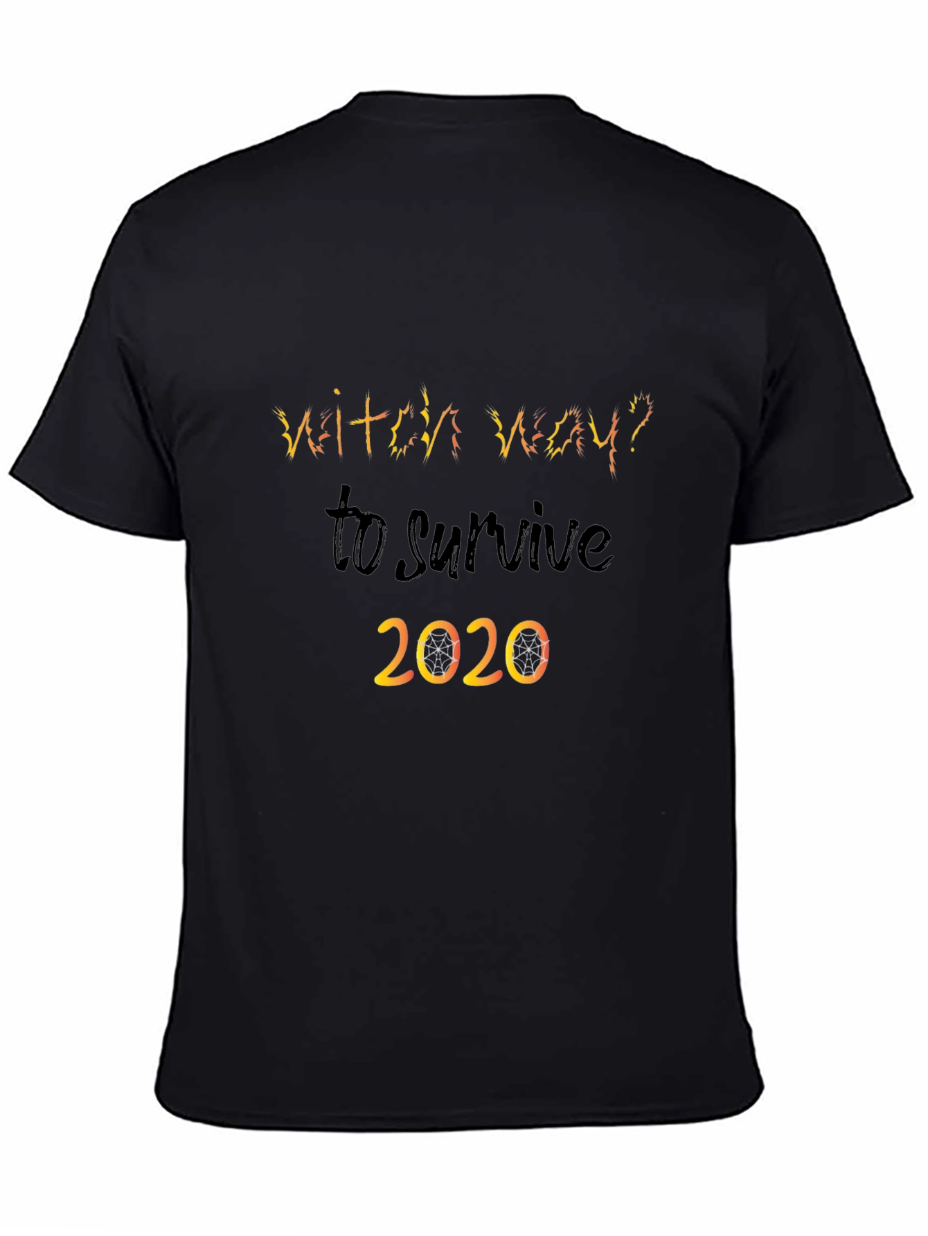 Witch Way To Survive 2020 Graphic Tee