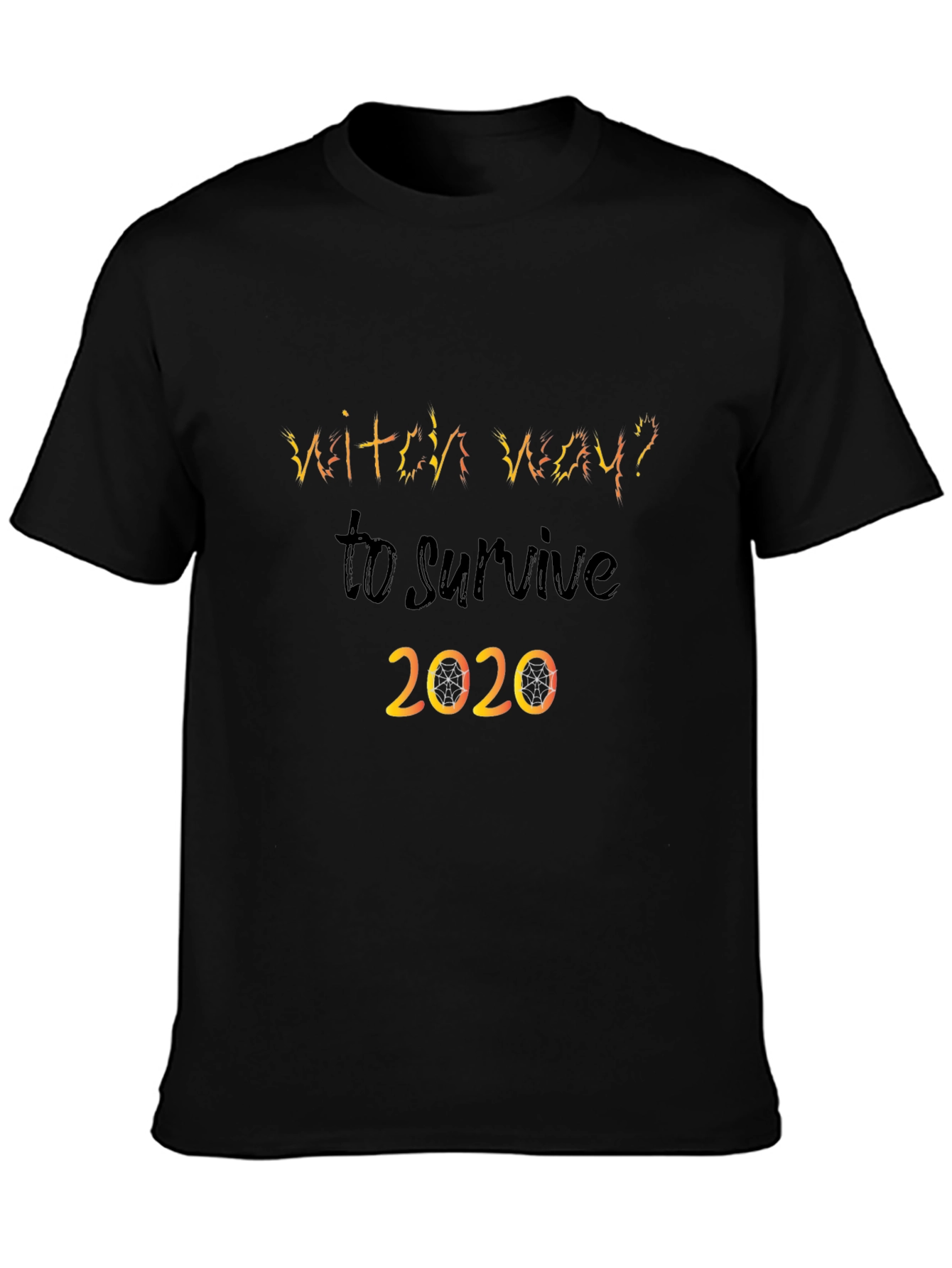 Witch Way To Survive 2020 Graphic Tee