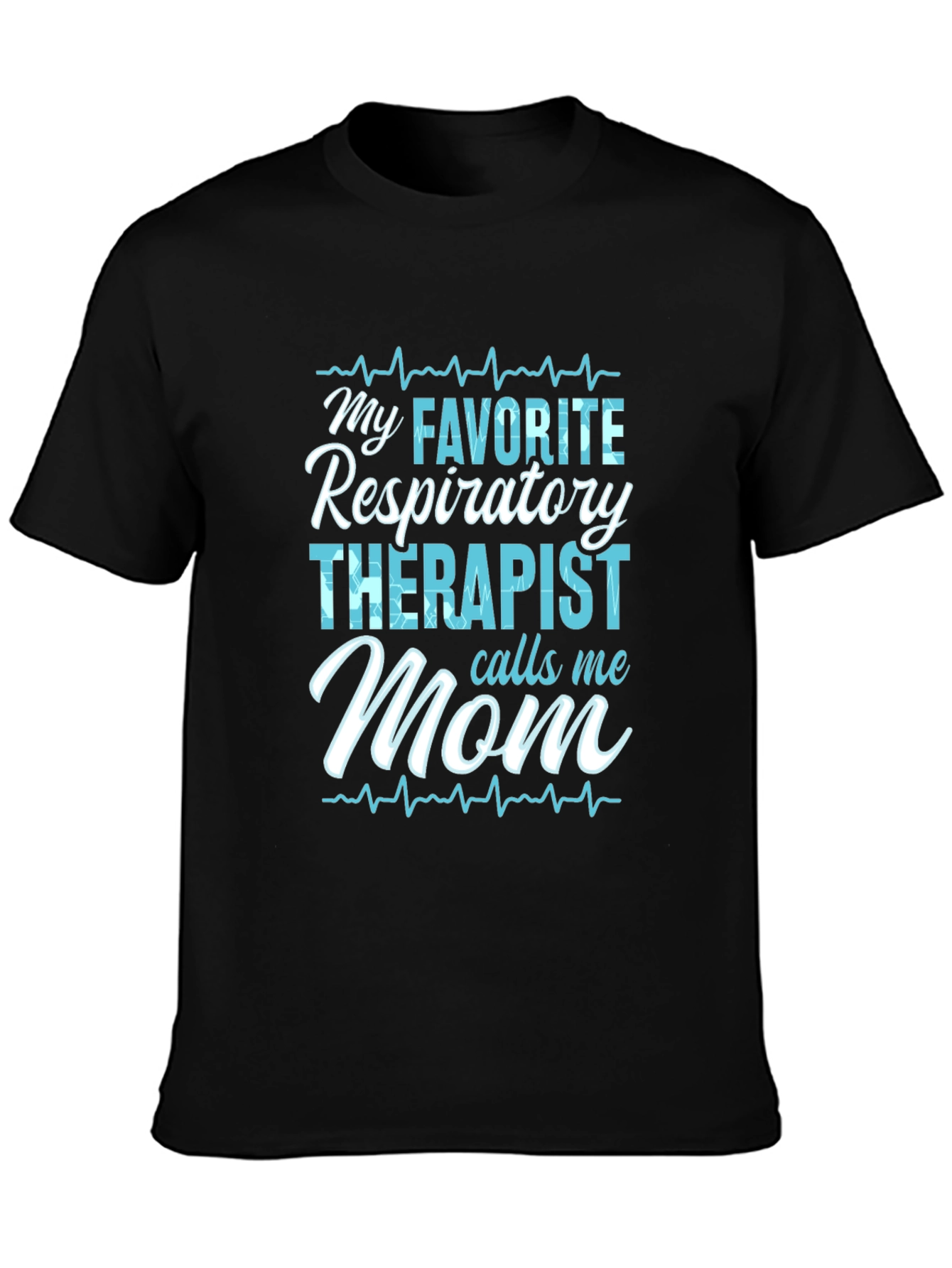 Respiratory Therapist Mom T-Shirt