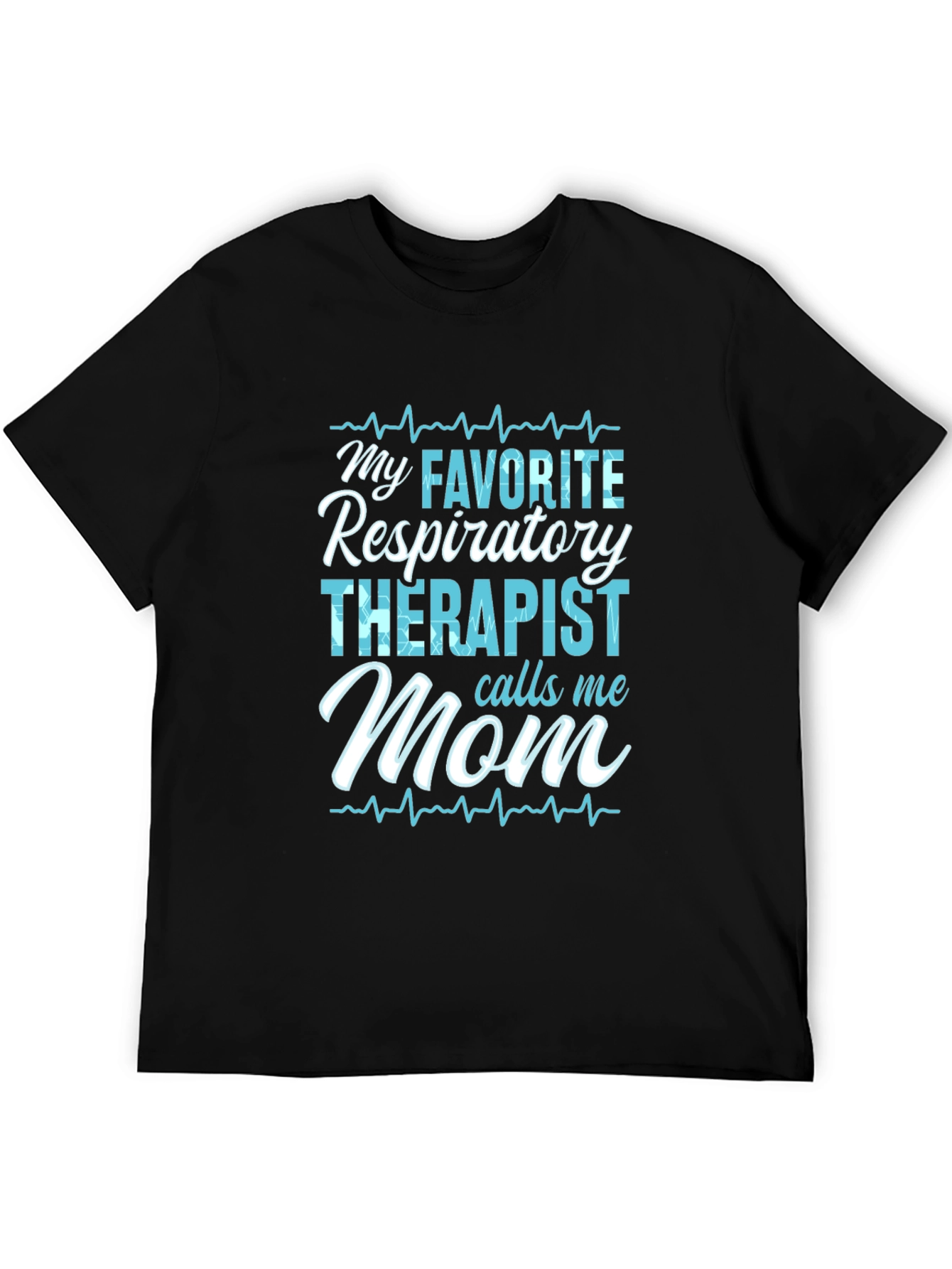 Respiratory Therapist Mom T-Shirt