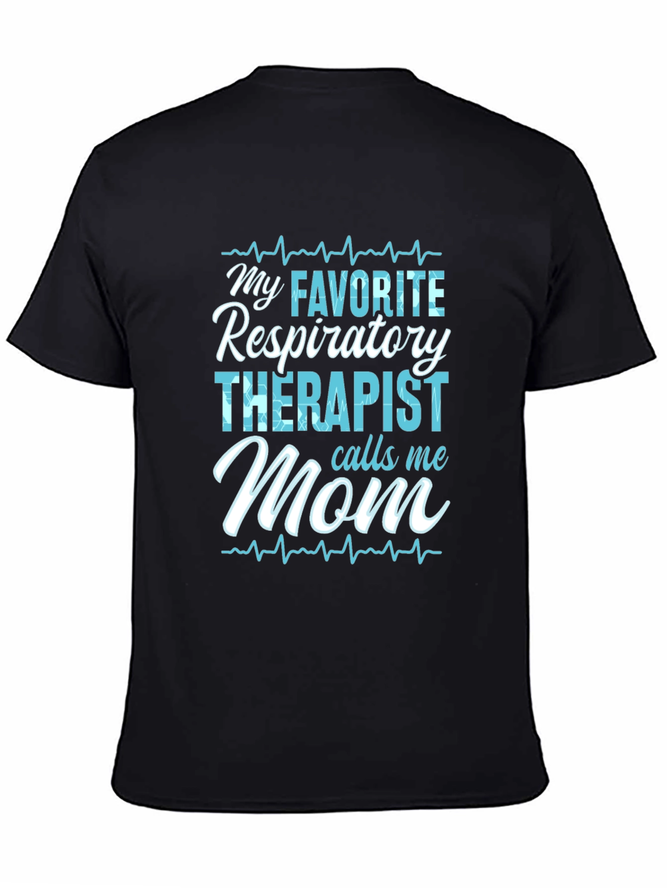Respiratory Therapist Mom T-Shirt