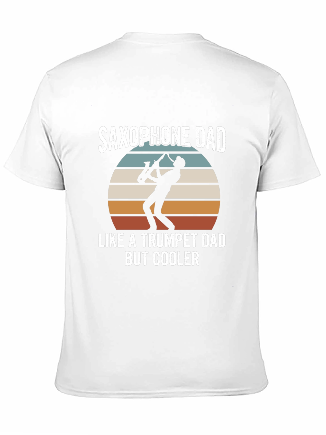 Saxophone Dad T-Shirt - Cooler Than Trumpet Dad