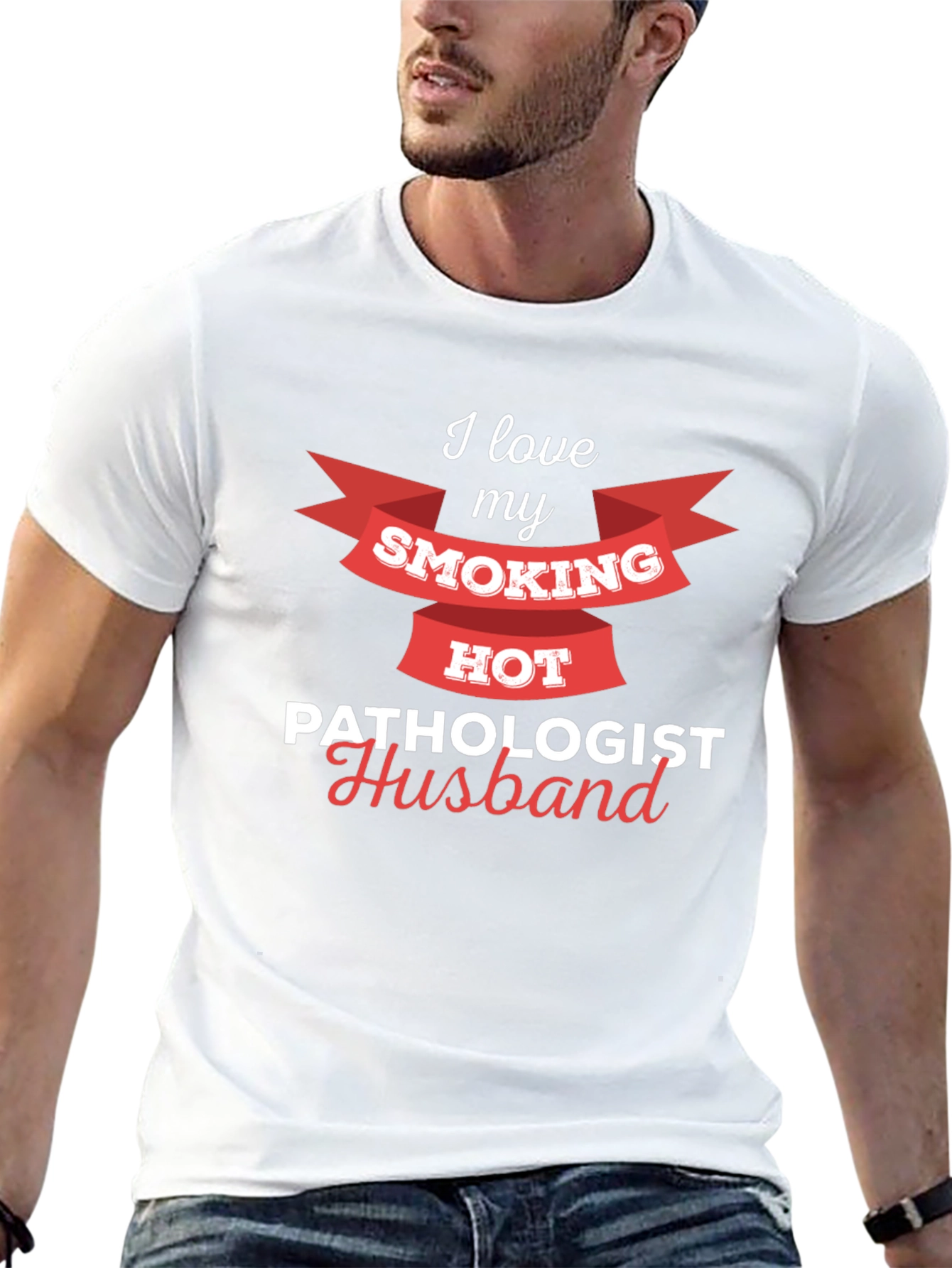 Smoking Hot Pathologist Husband T-Shirt