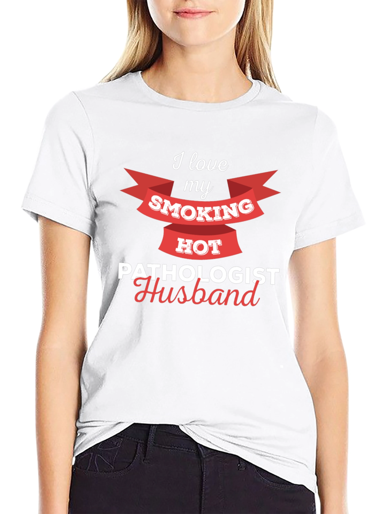 Smoking Hot Pathologist Husband T-Shirt