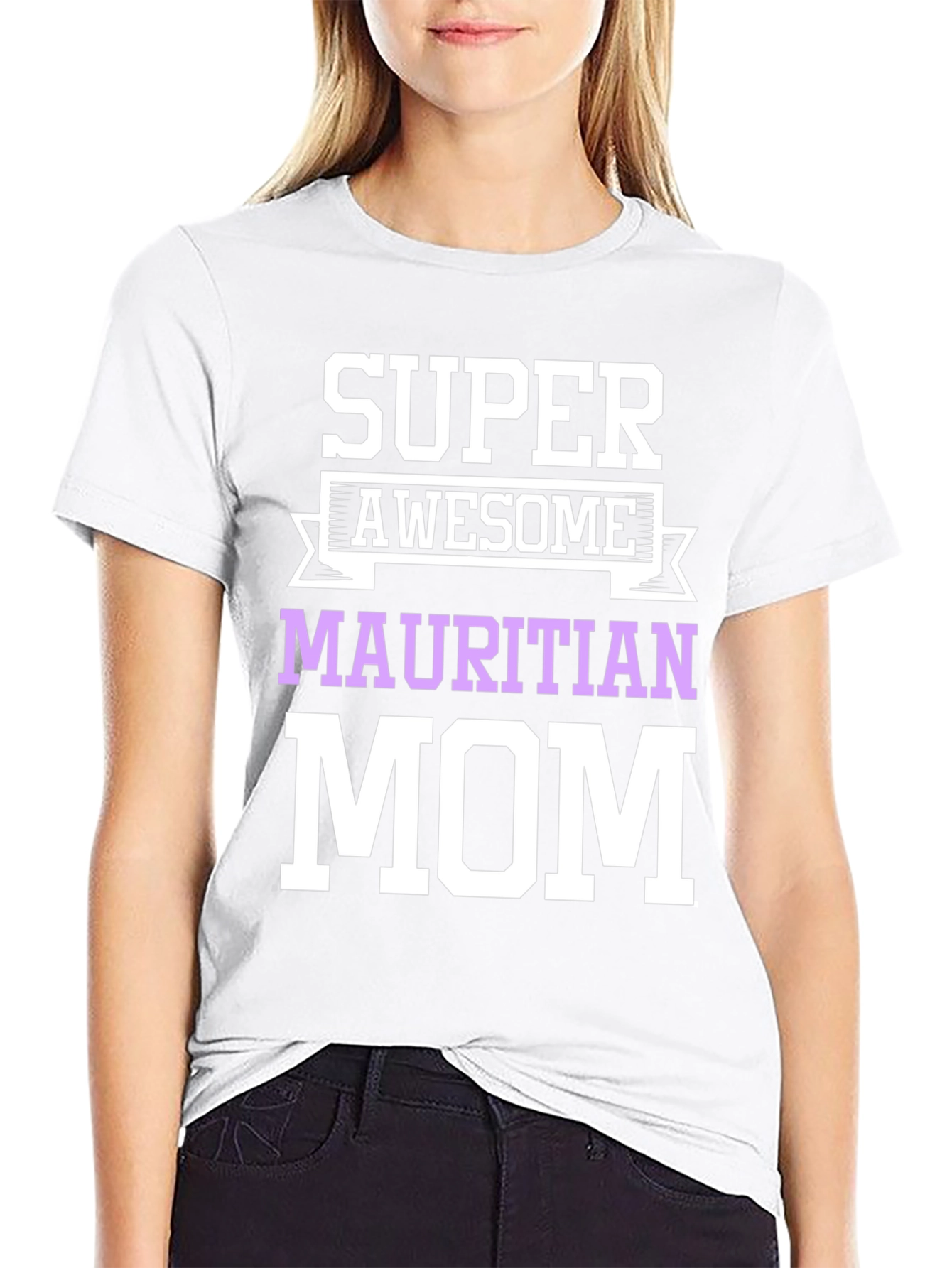 Super Awesome Mauritian Mom T-Shirt