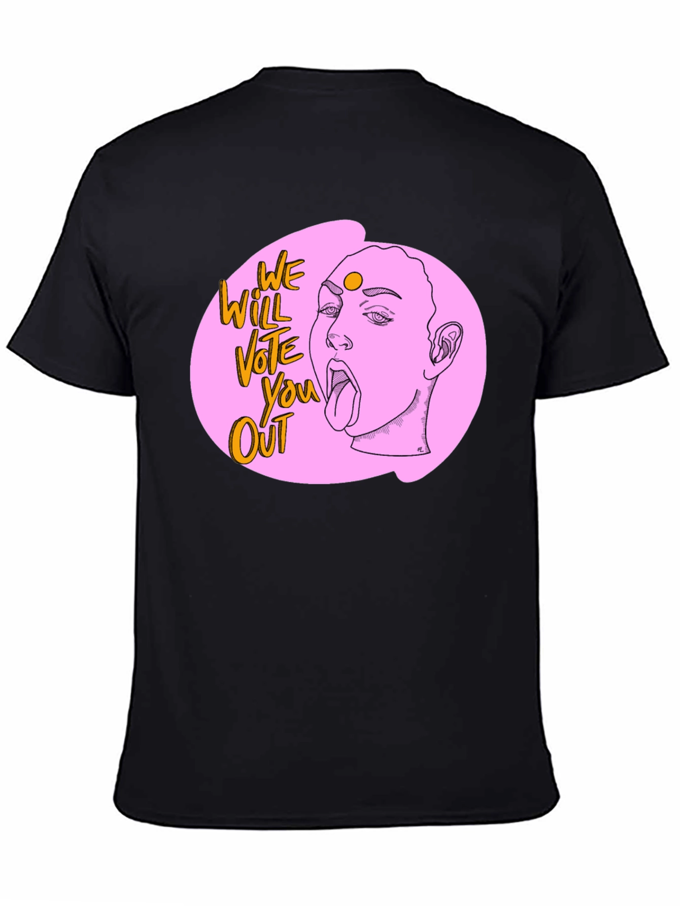 We Will Vote You Out Graphic Tee