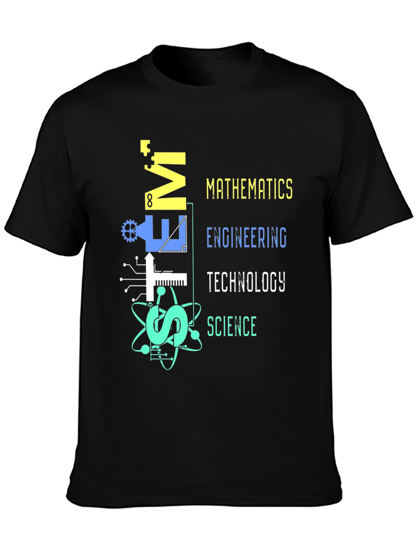 STEM T-Shirt: Mathematics Engineering Tech Science Graphic Tee
