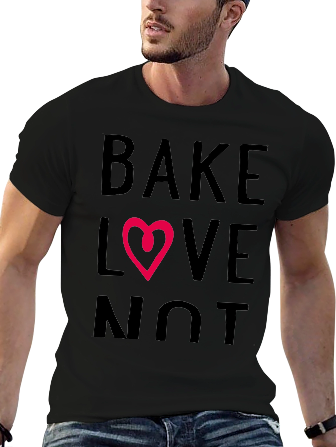 Bake Love Not T-Shirt - Stylish Graphic Tee