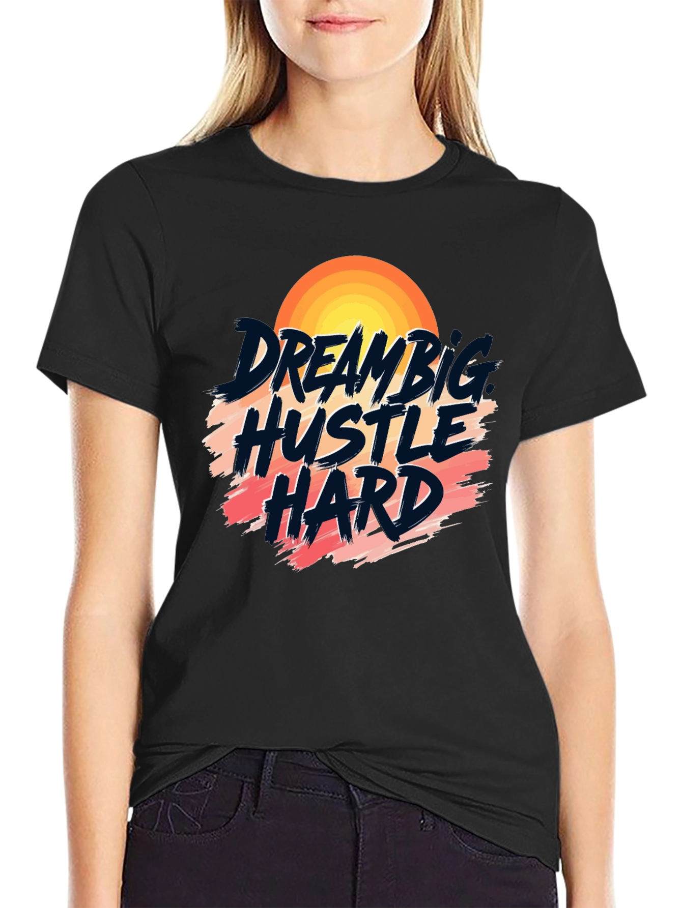 Dream Big Hustle Hard Graphic Tee