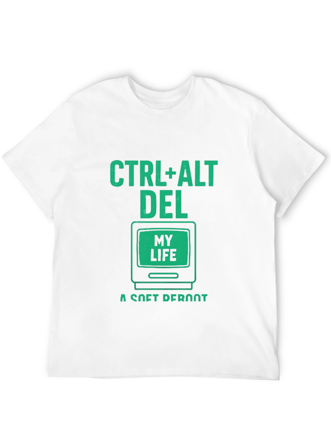 Ctrl+Alt+Del My Life T-Shirt - Soft Reboot