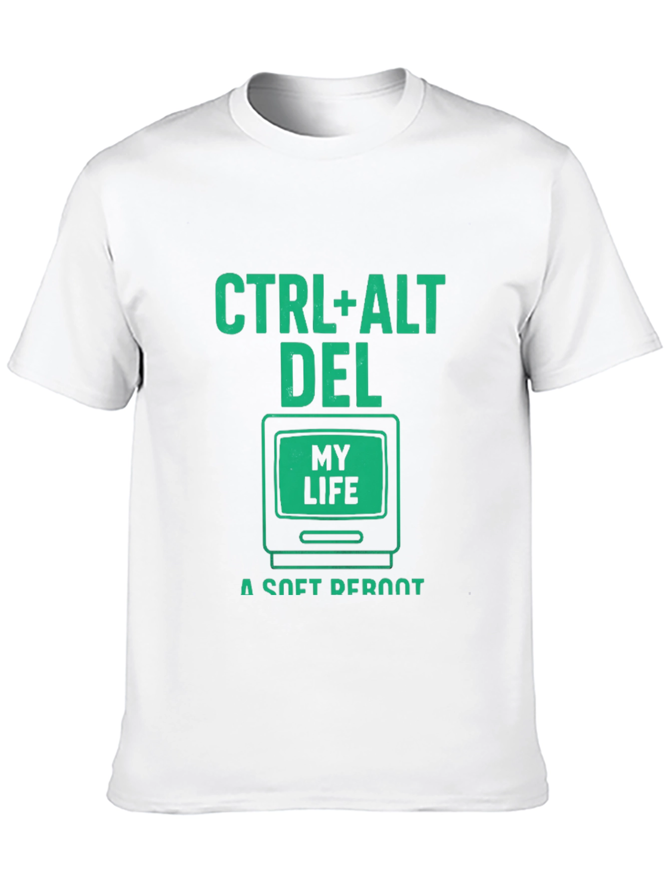Ctrl+Alt+Del My Life T-Shirt - Soft Reboot