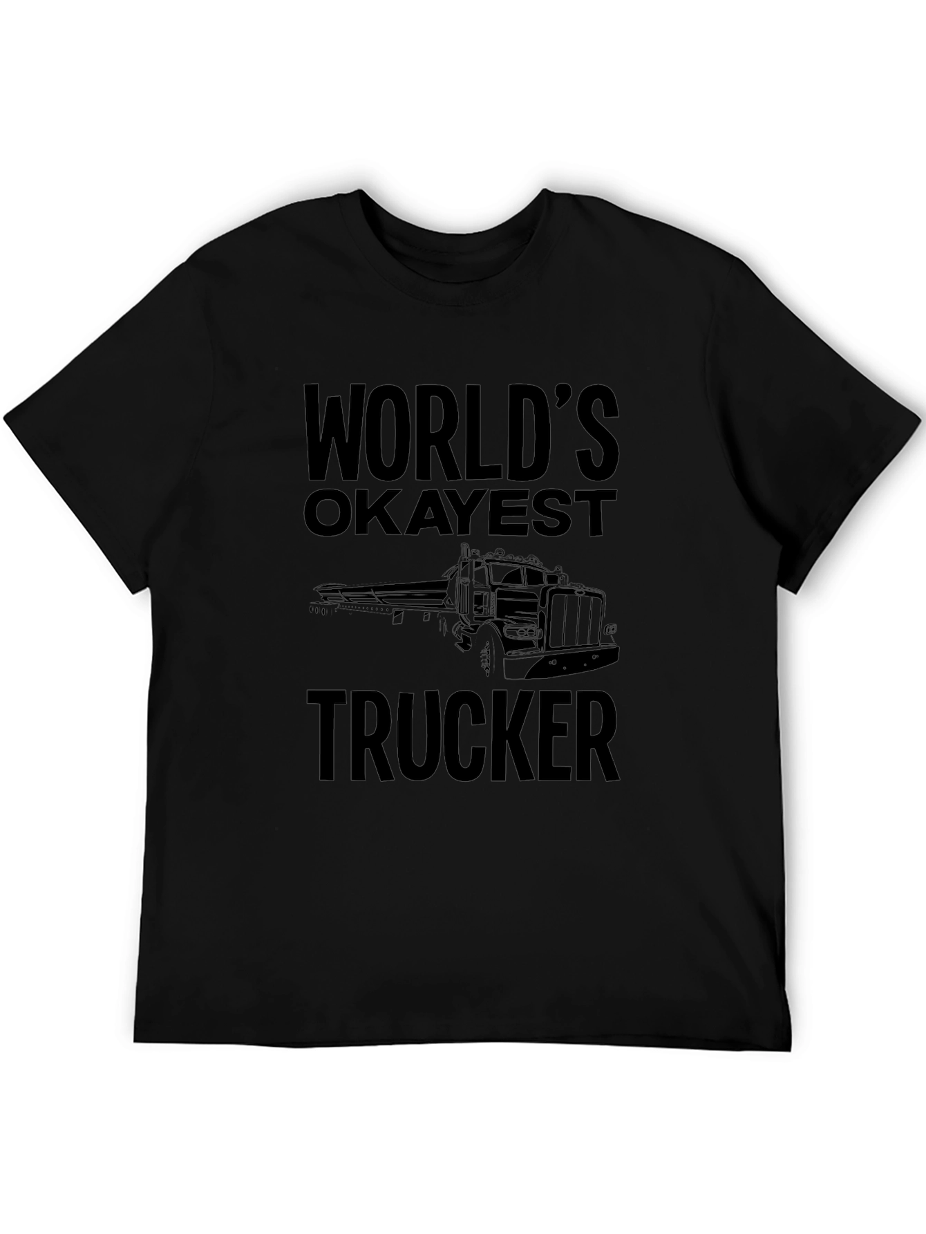 Worlds Okayest Trucker Black T-Shirt