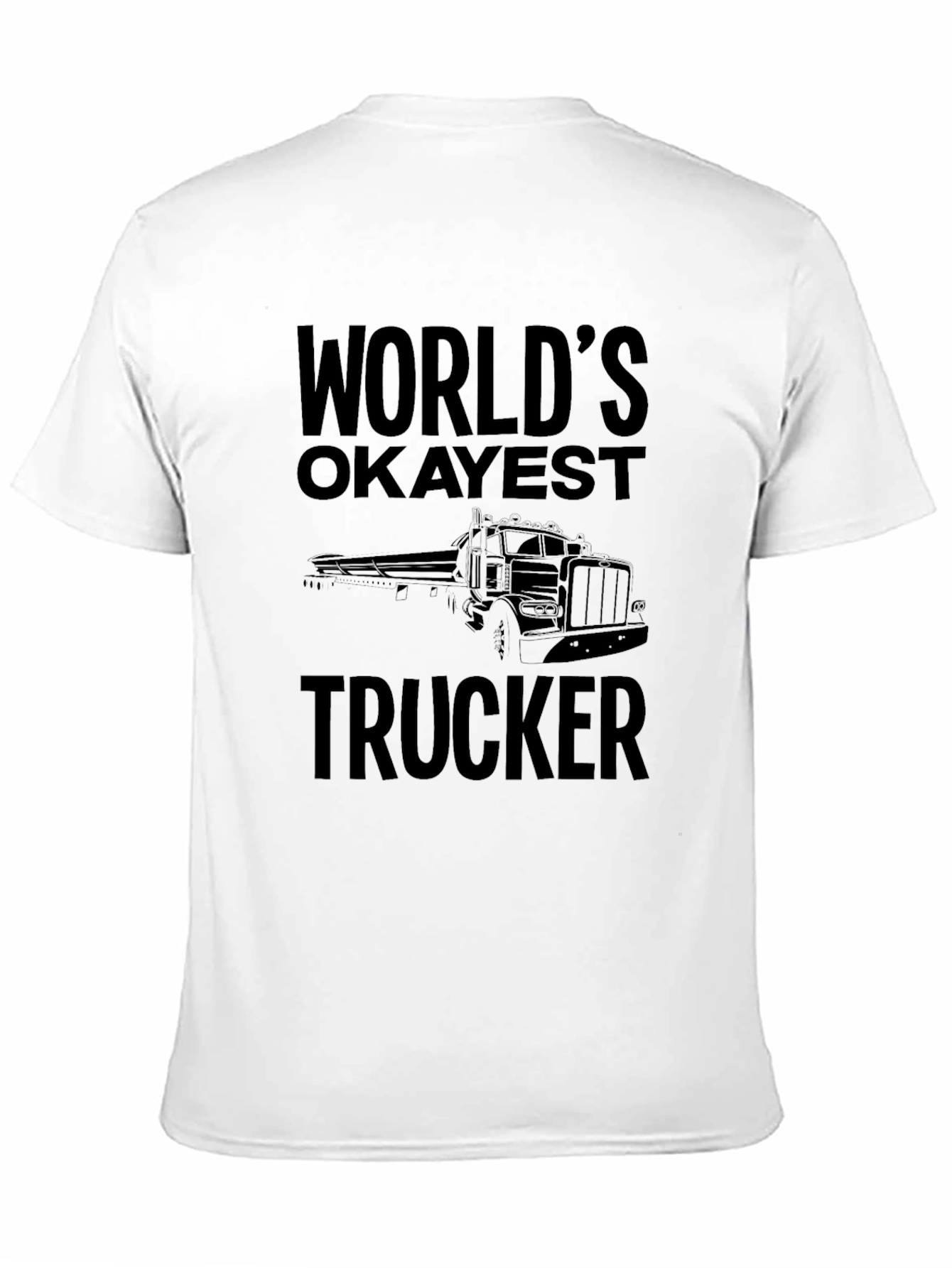 Worlds Okayest Trucker Black T-Shirt