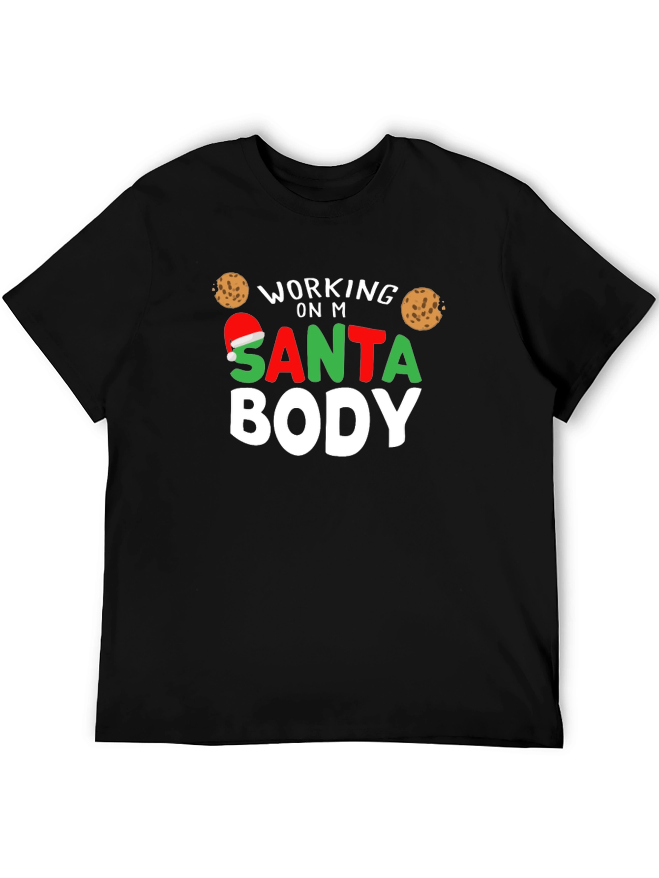 Working on My Santa Body Christmas T-Shirt