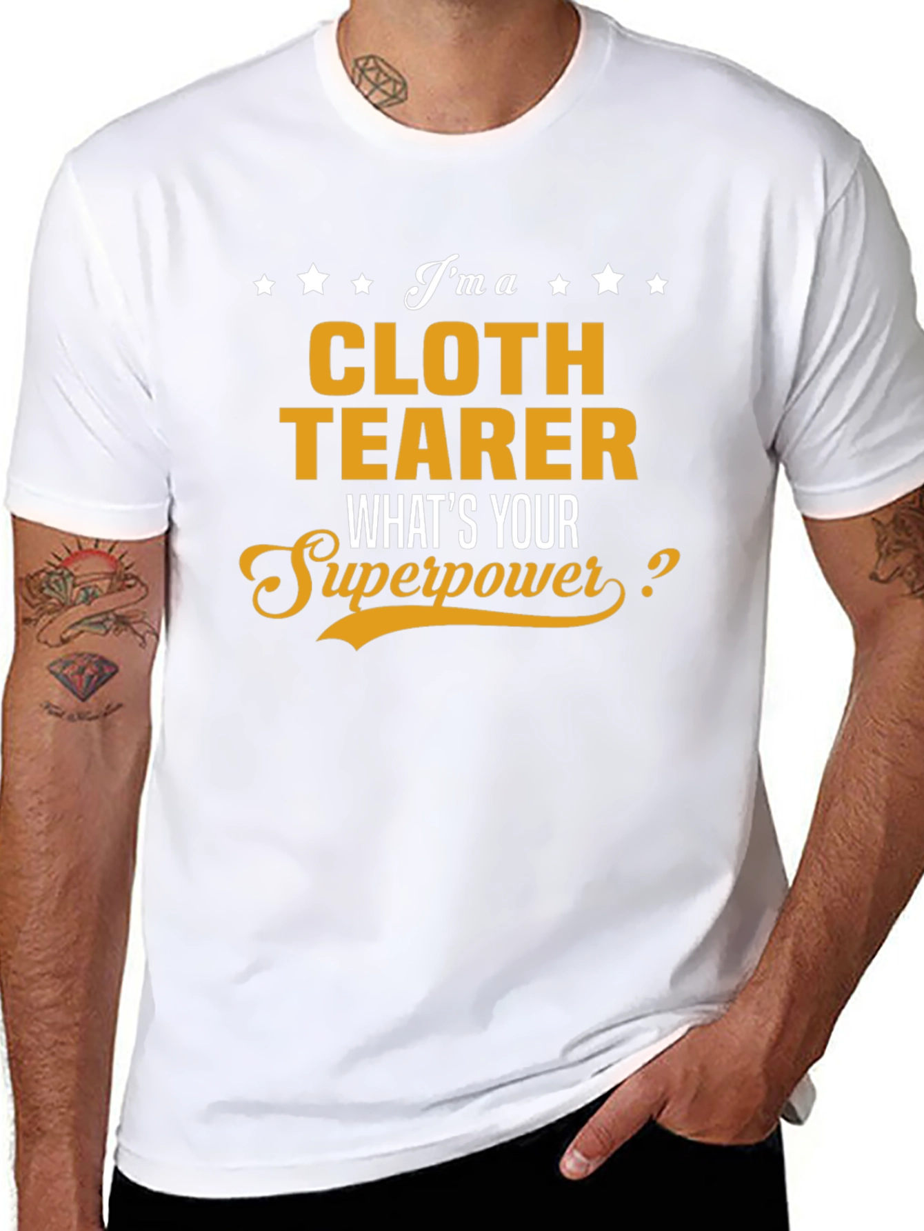 Cloth Tearer Superpower T-Shirt - Novelty Gift