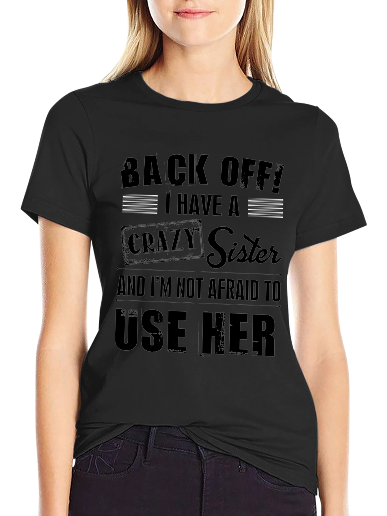 Back Off! Crazy Sister Graphic Tee