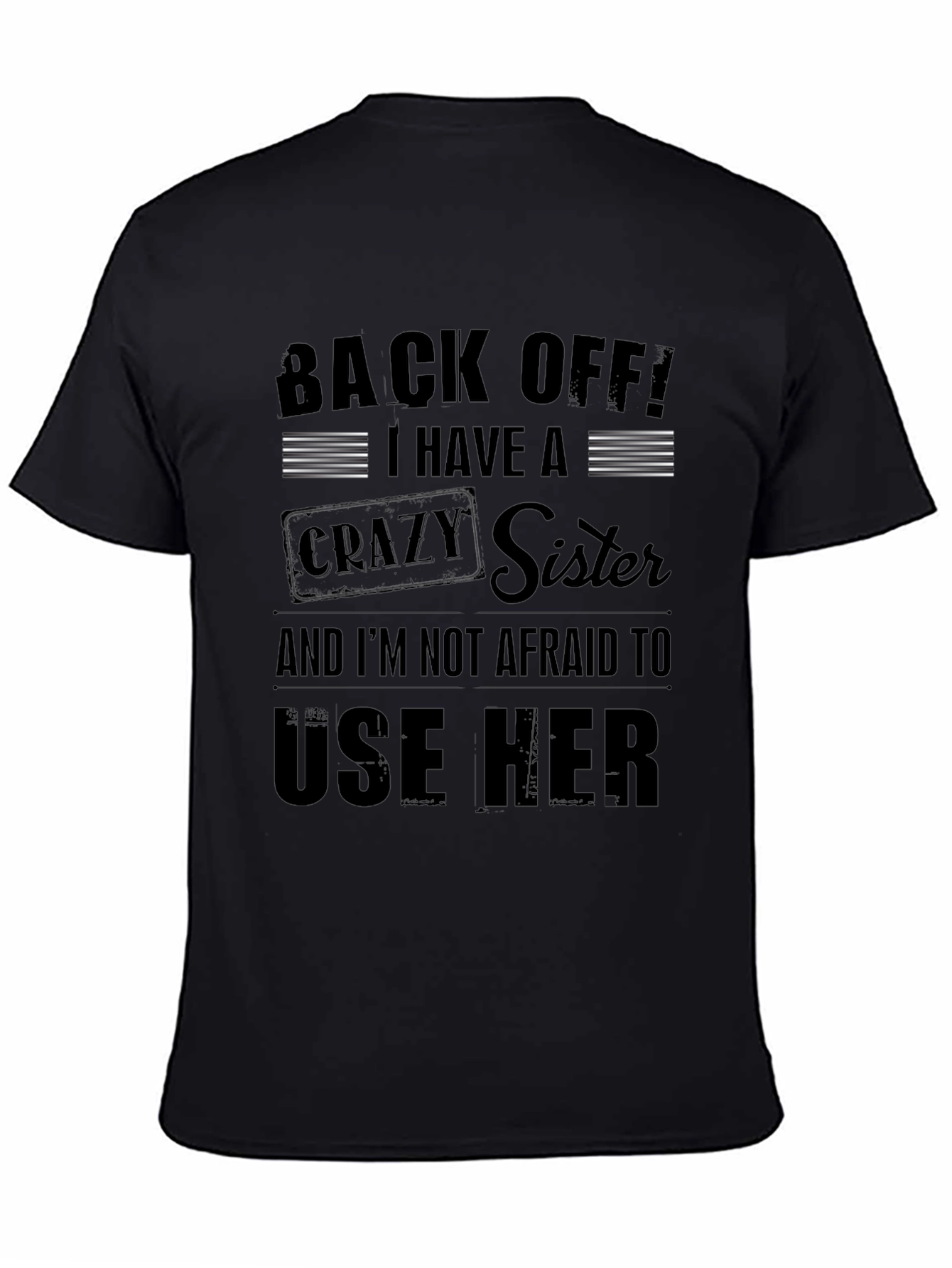 Back Off! Crazy Sister Graphic Tee