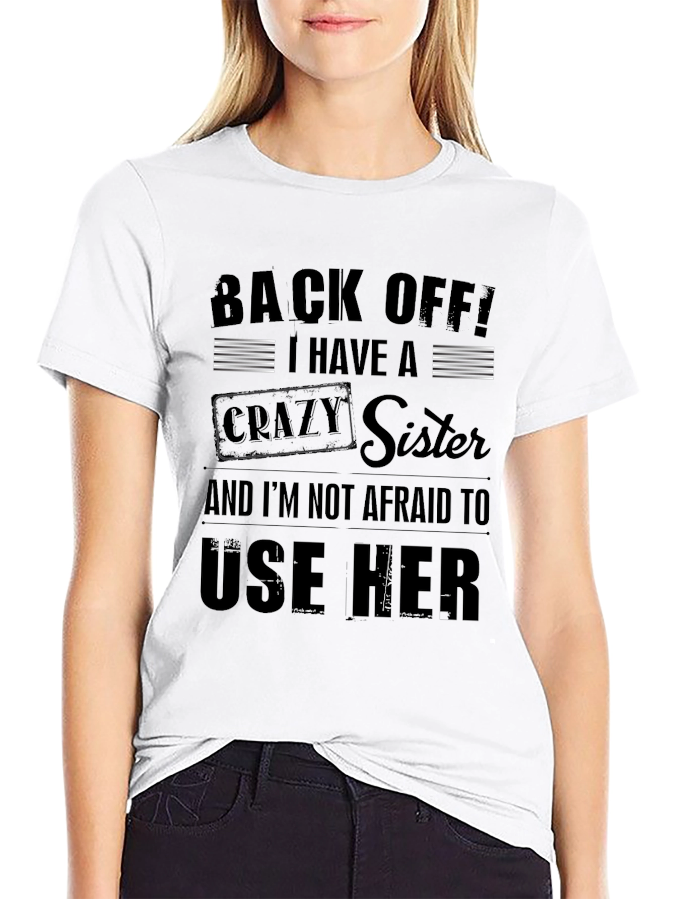 Back Off! Crazy Sister Graphic Tee