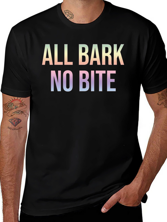 All Bark No Bite Graphic T-Shirt