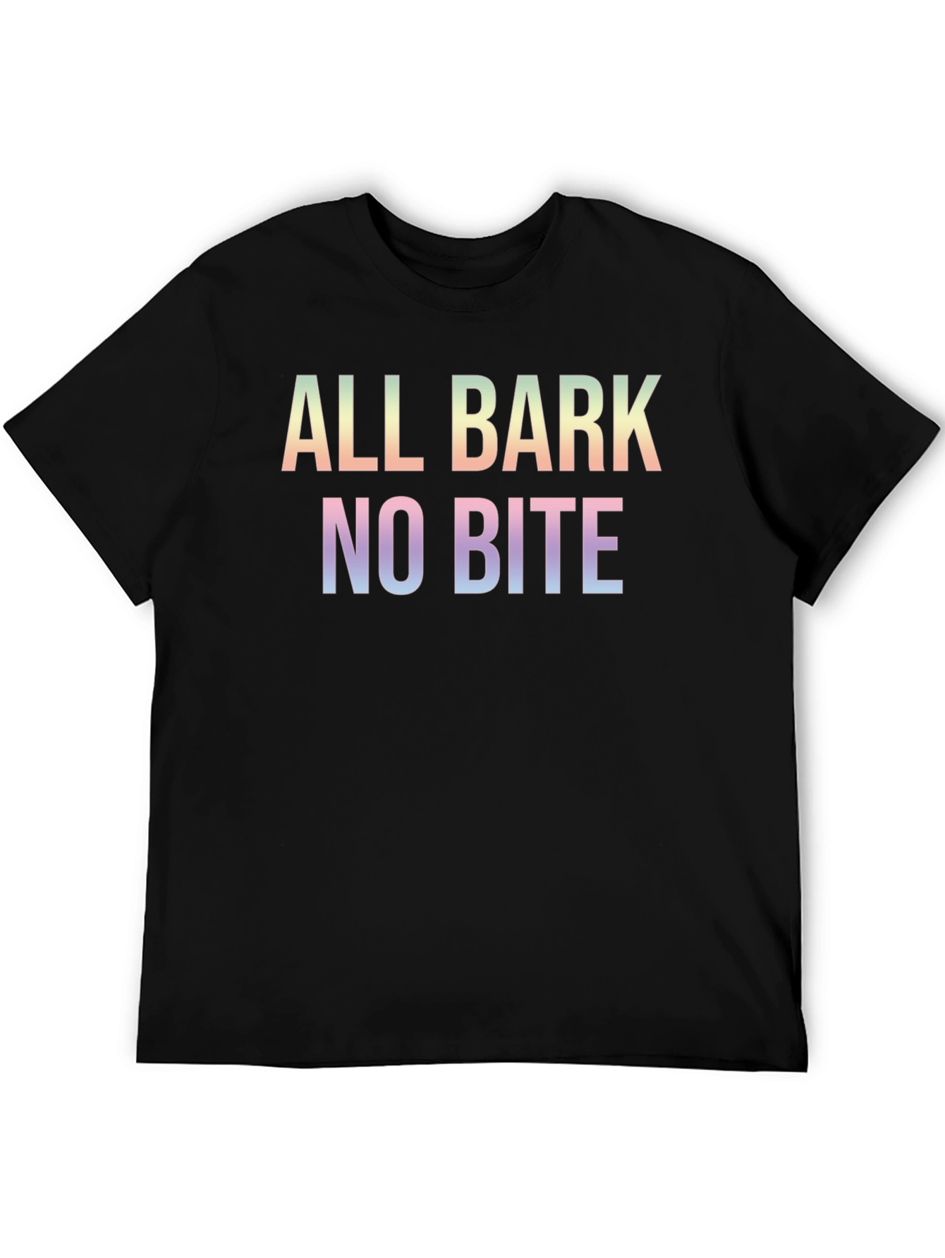 All Bark No Bite Graphic T-Shirt