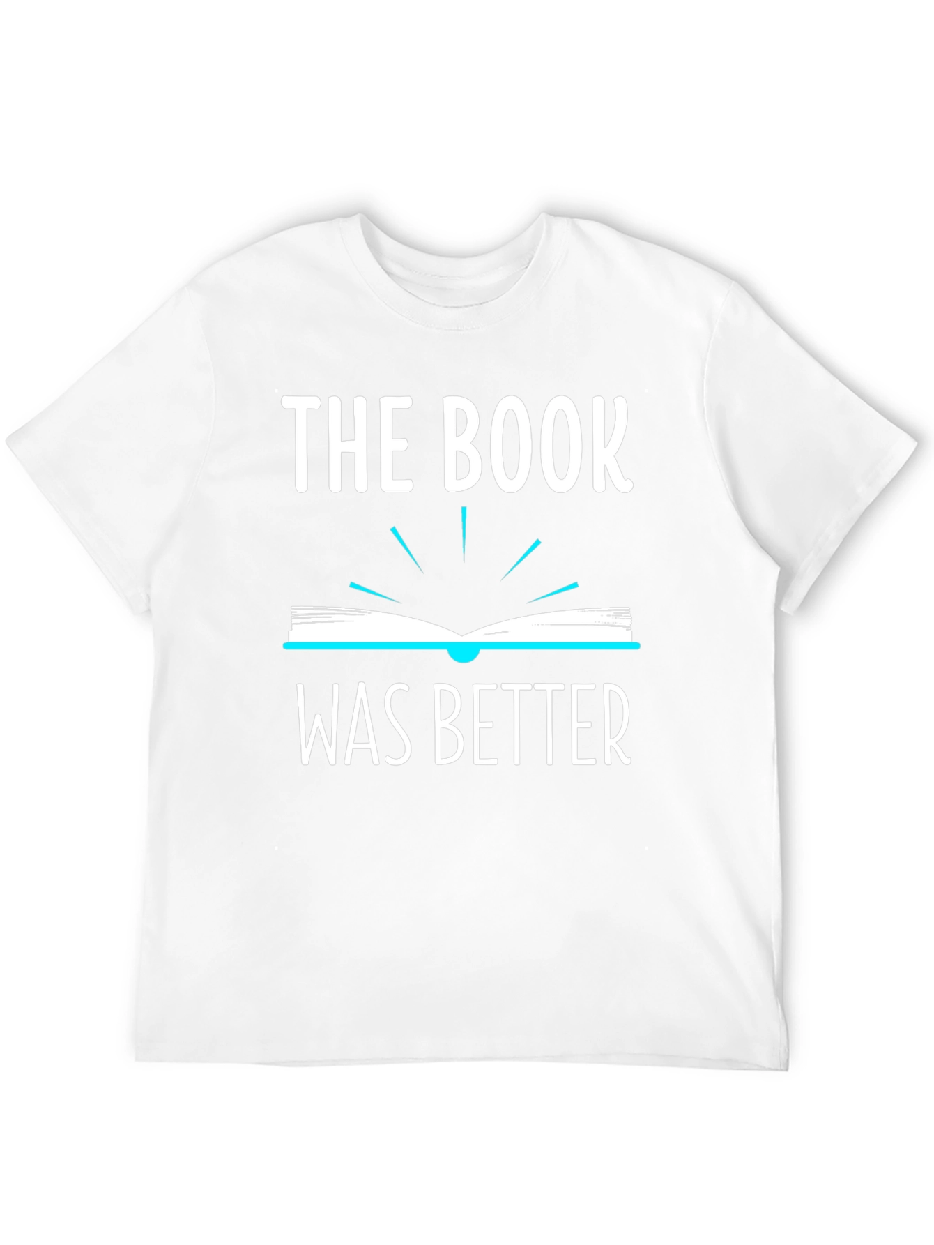 The Book Was Better Graphic Tee