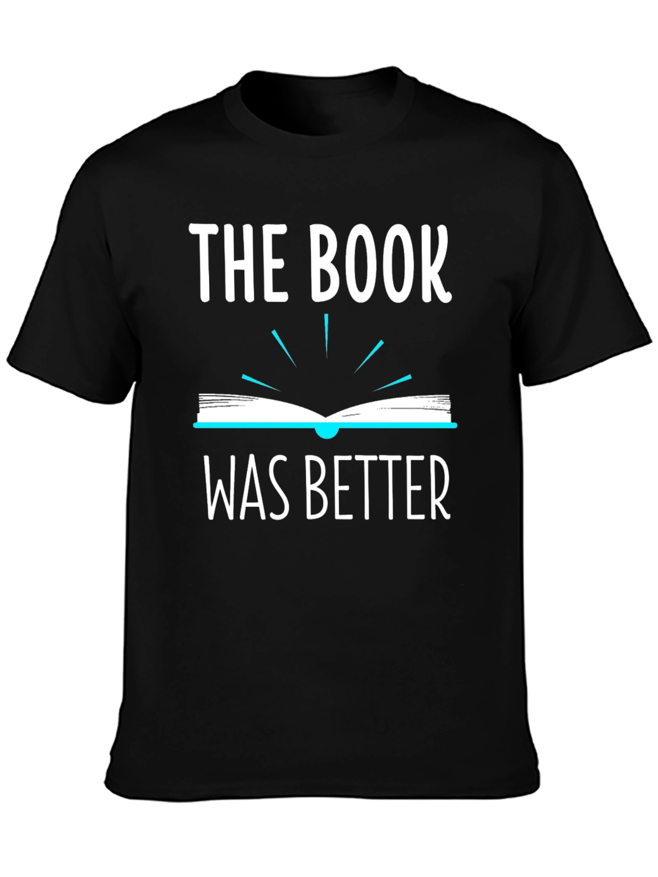 The Book Was Better Graphic Tee