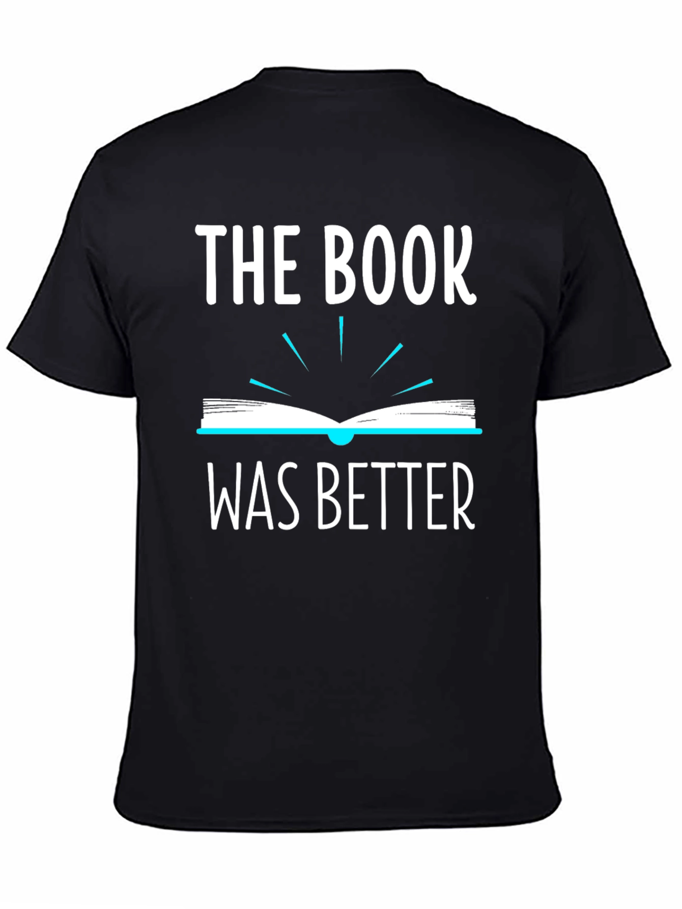 The Book Was Better Graphic Tee