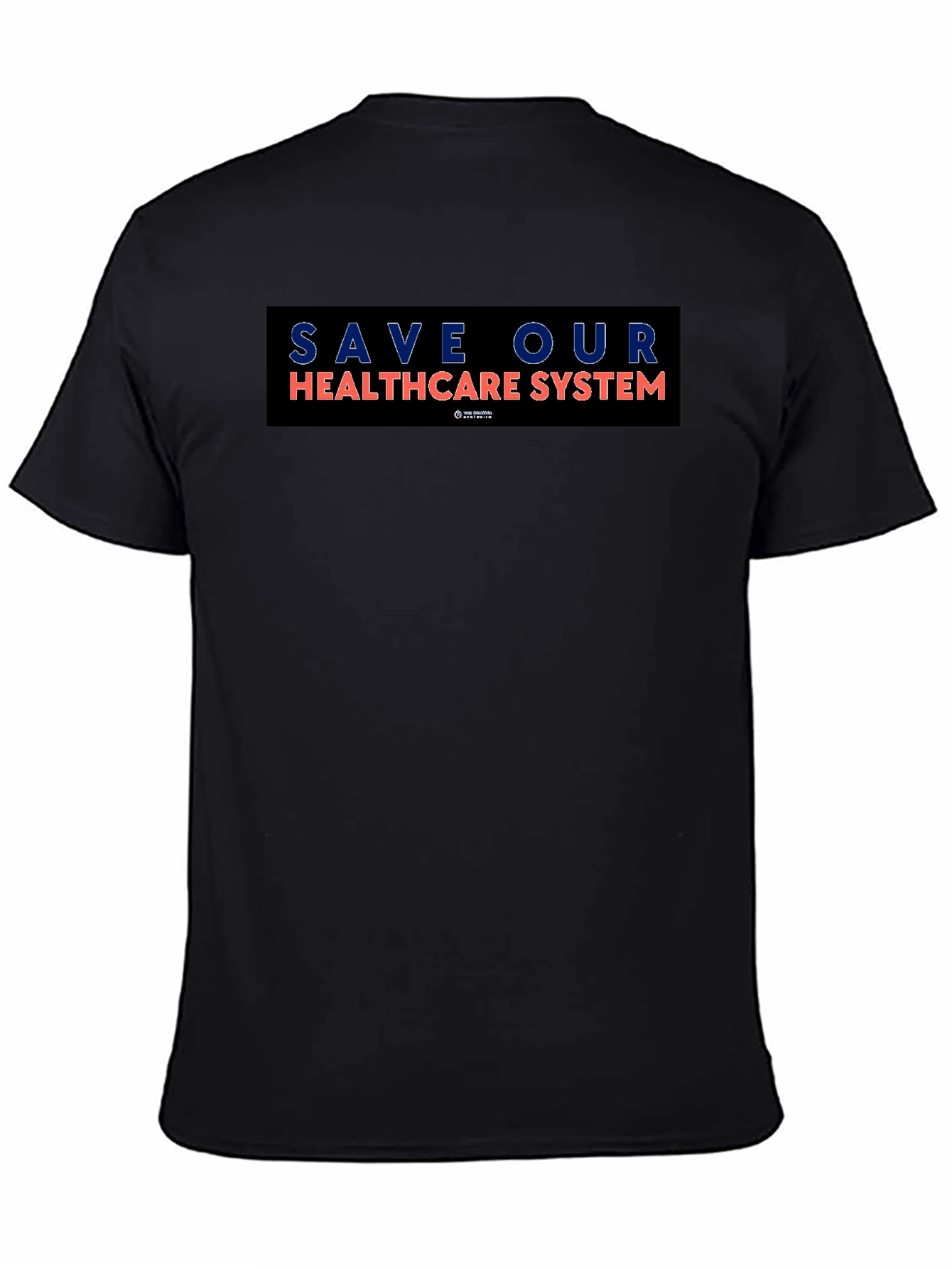 Save Our Healthcare System Graphic T-Shirt