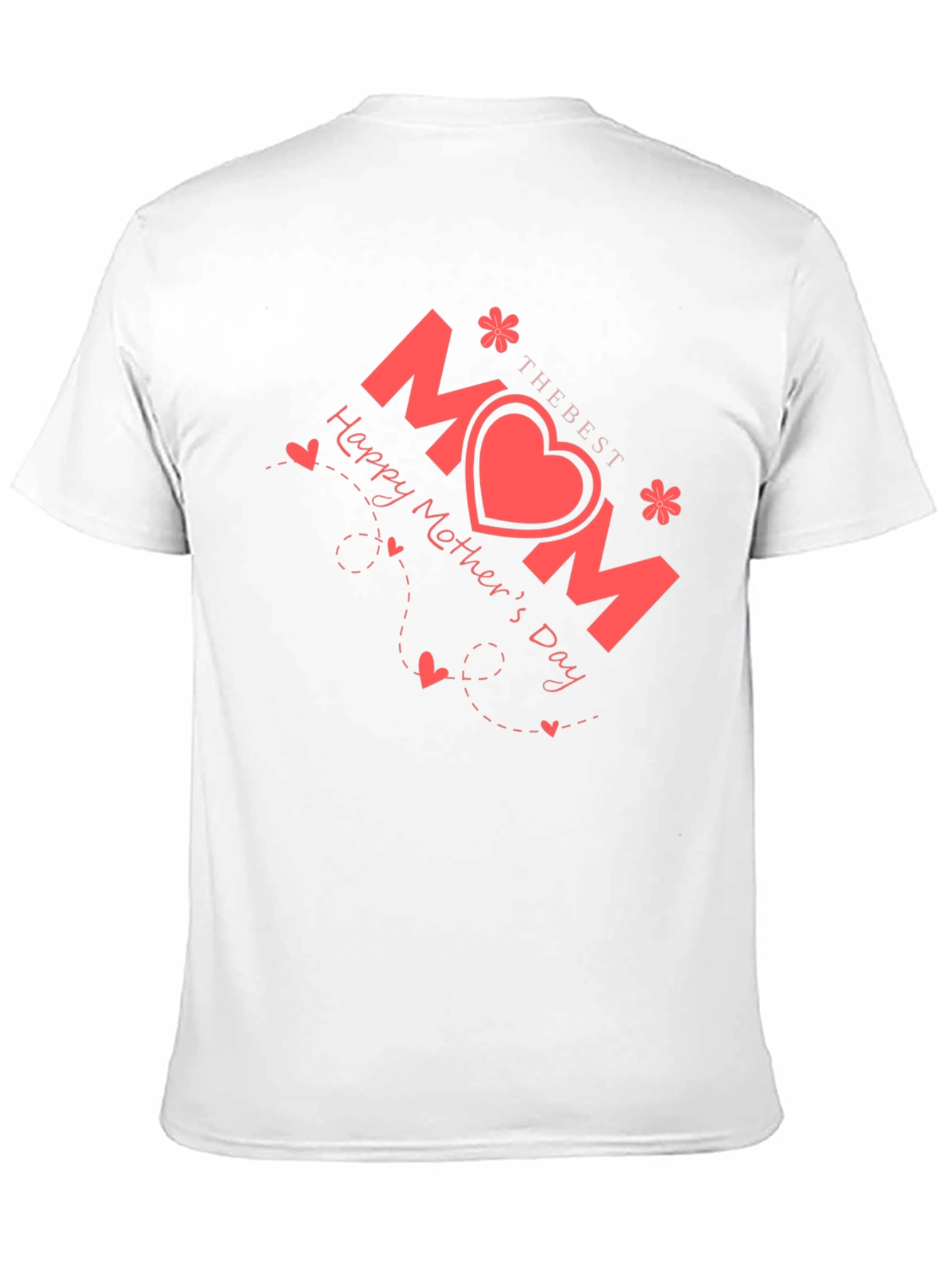 Best Mom Ever T-Shirt - Happy Mothers Day!